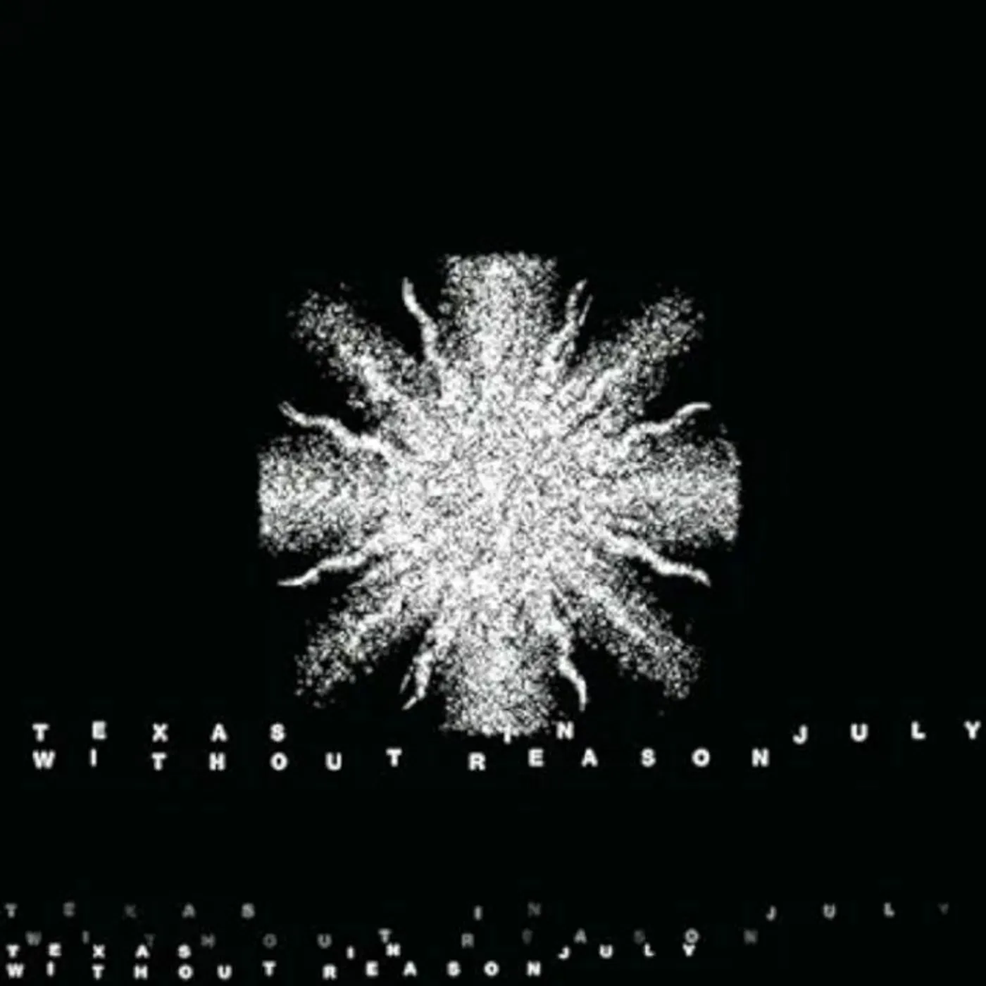 Texas In July Without Reason Vinyl Record