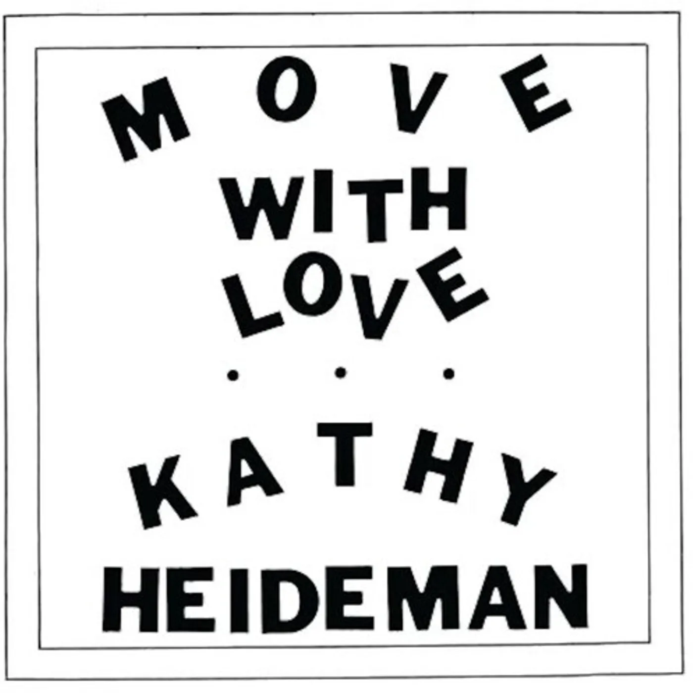 Kathy Heideman Move With Love (Java) Vinyl Record