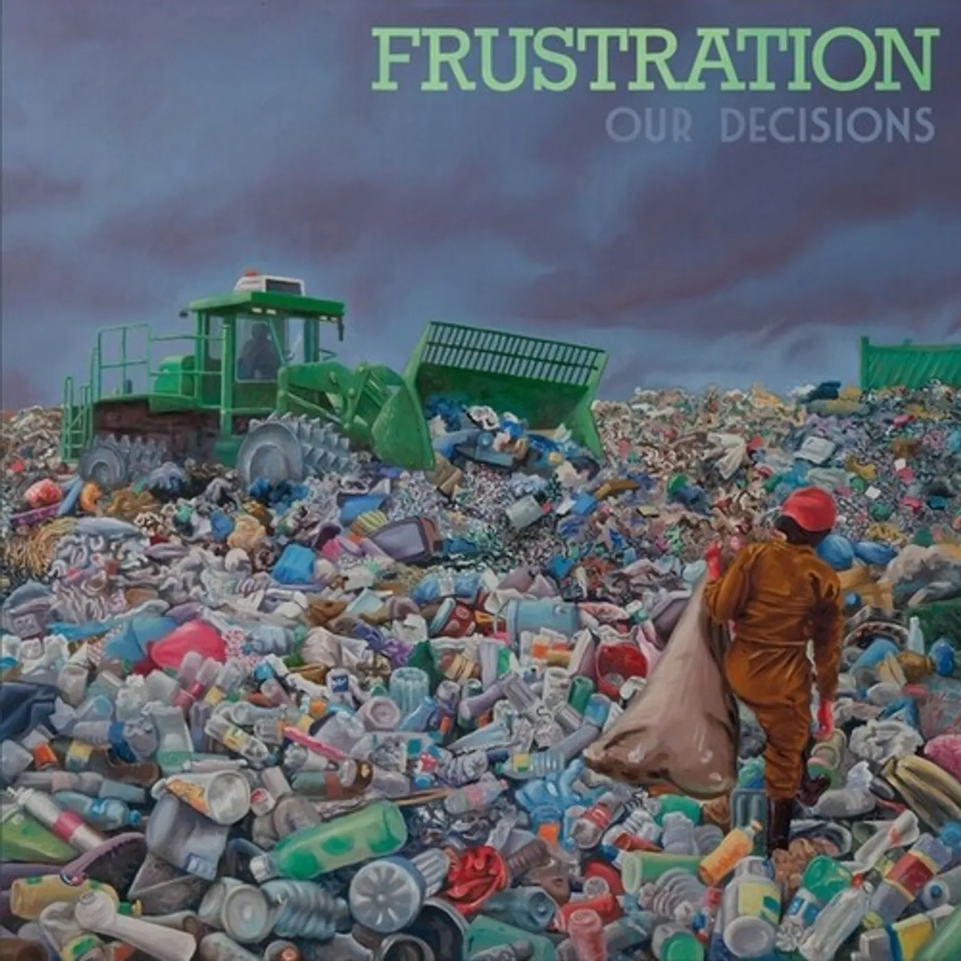 Frustration OUR DECISIONS Vinyl Record