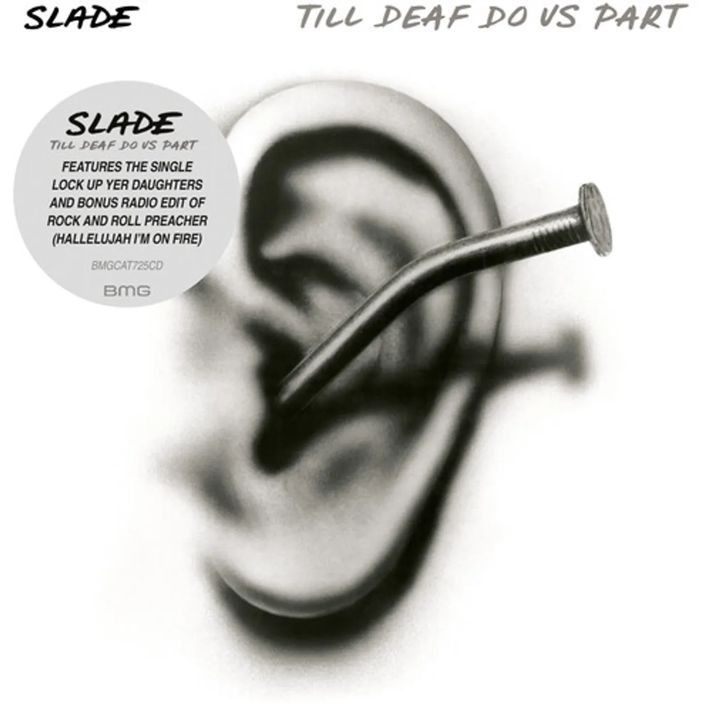 Slade TILL DEAF DO US PART CD