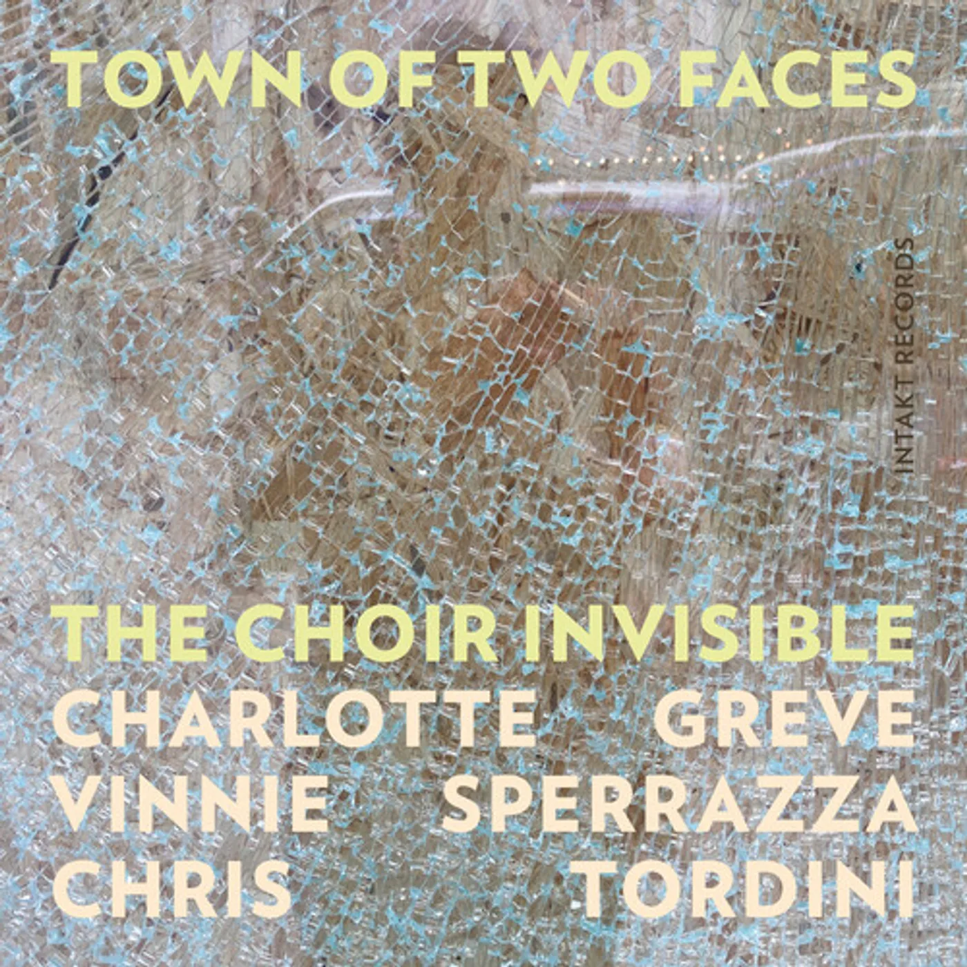 The Choir Invisible TOWN OF TWO FACES CD