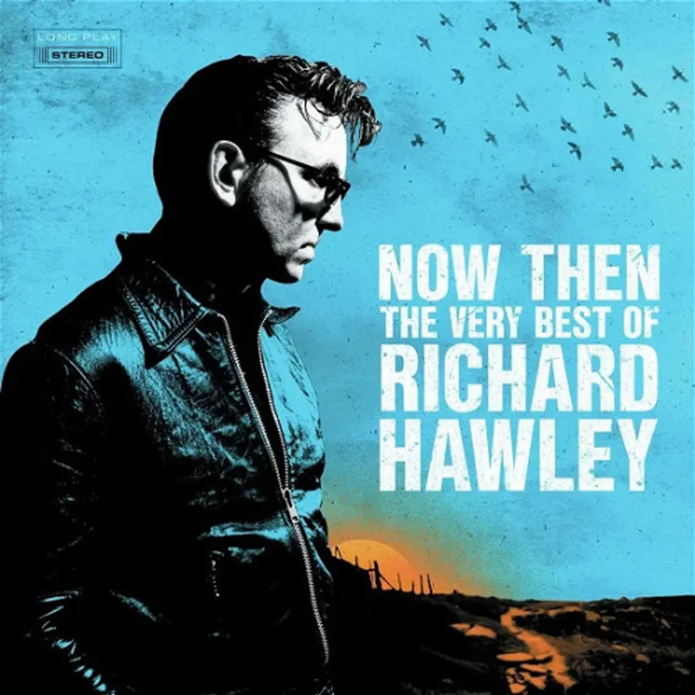 Now Then: The Very Best Of Richard Hawley Vinyl Record