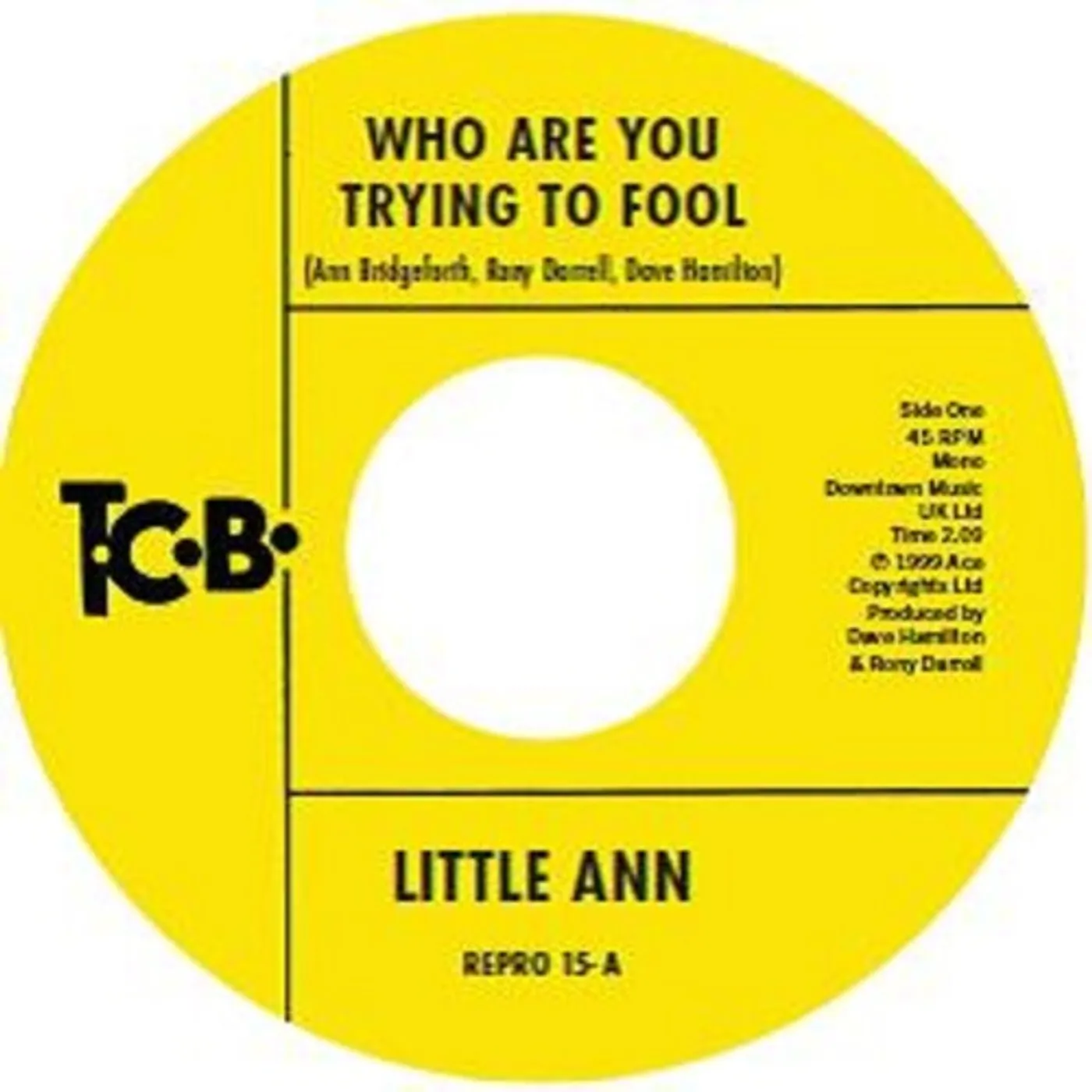 Little Ann WHO ARE YOU TRYING TO FOOL / SMILE ON YOUR FACE Vinyl Record
