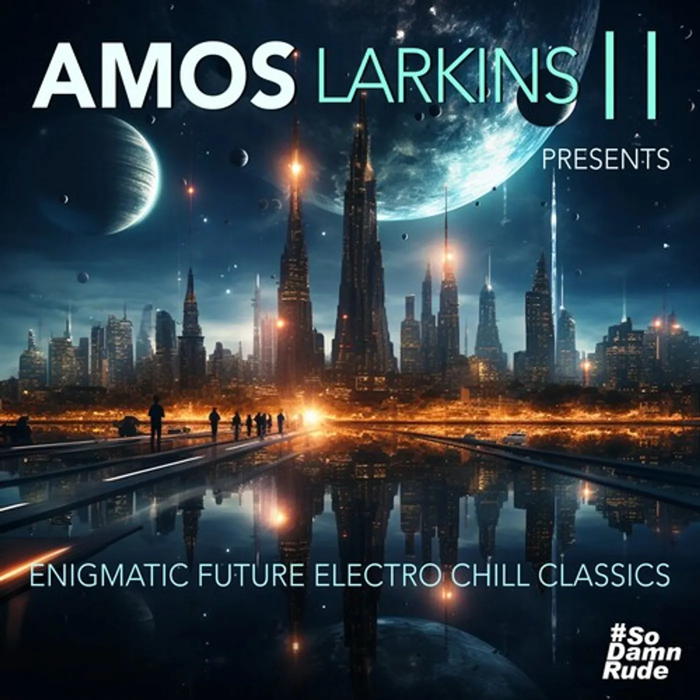 Amos Larkins II ENIGMATIC FUTURE ELECTRO CHILL CLASSICS CD