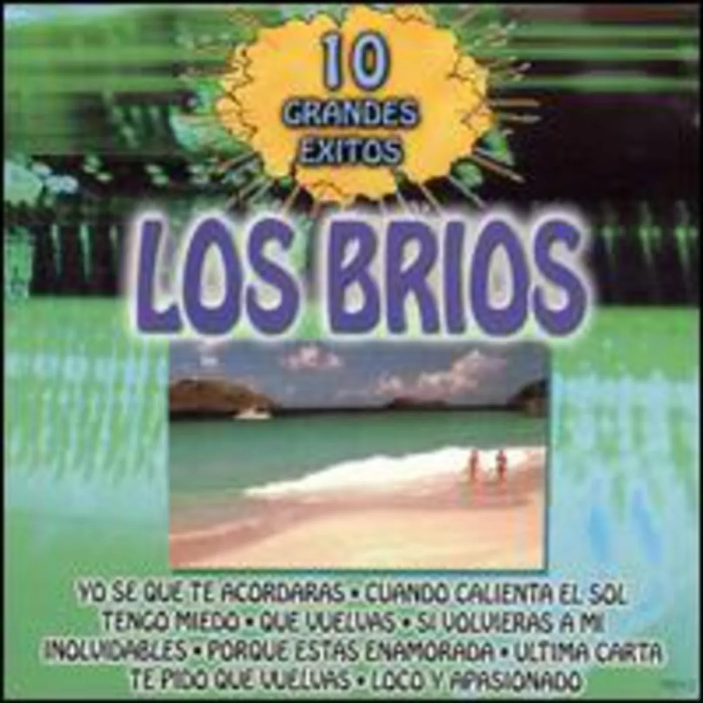 Los Brios 10 GRANDES EXITOS CD