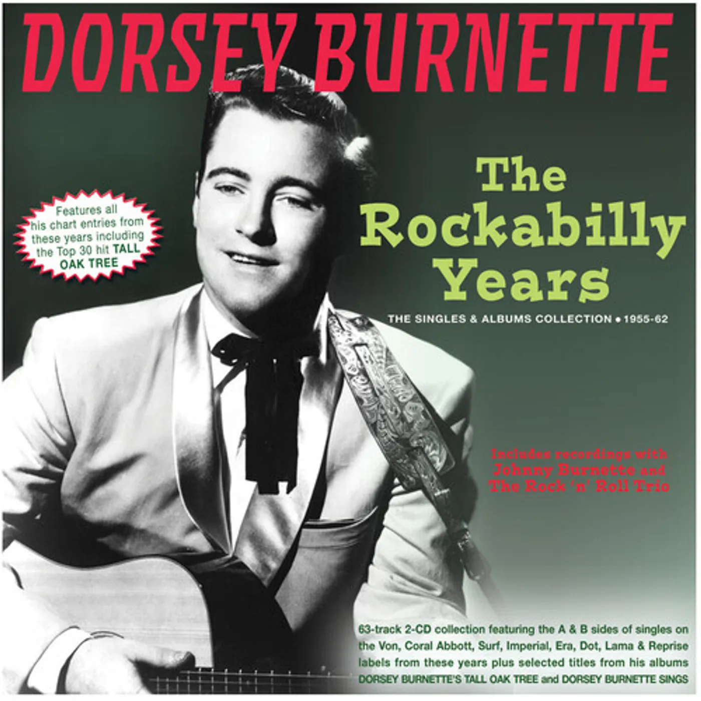 Dorsey Burnette ROCKABILLY YEARS: THE SINGLES & ALBUMS COLLECTION CD