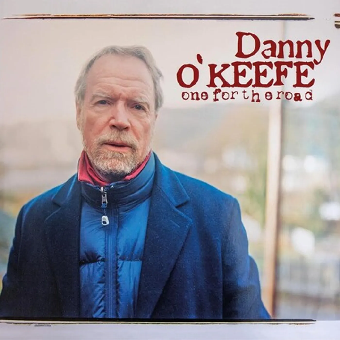 Danny O'Keefe ONE FOR THE ROAD CD