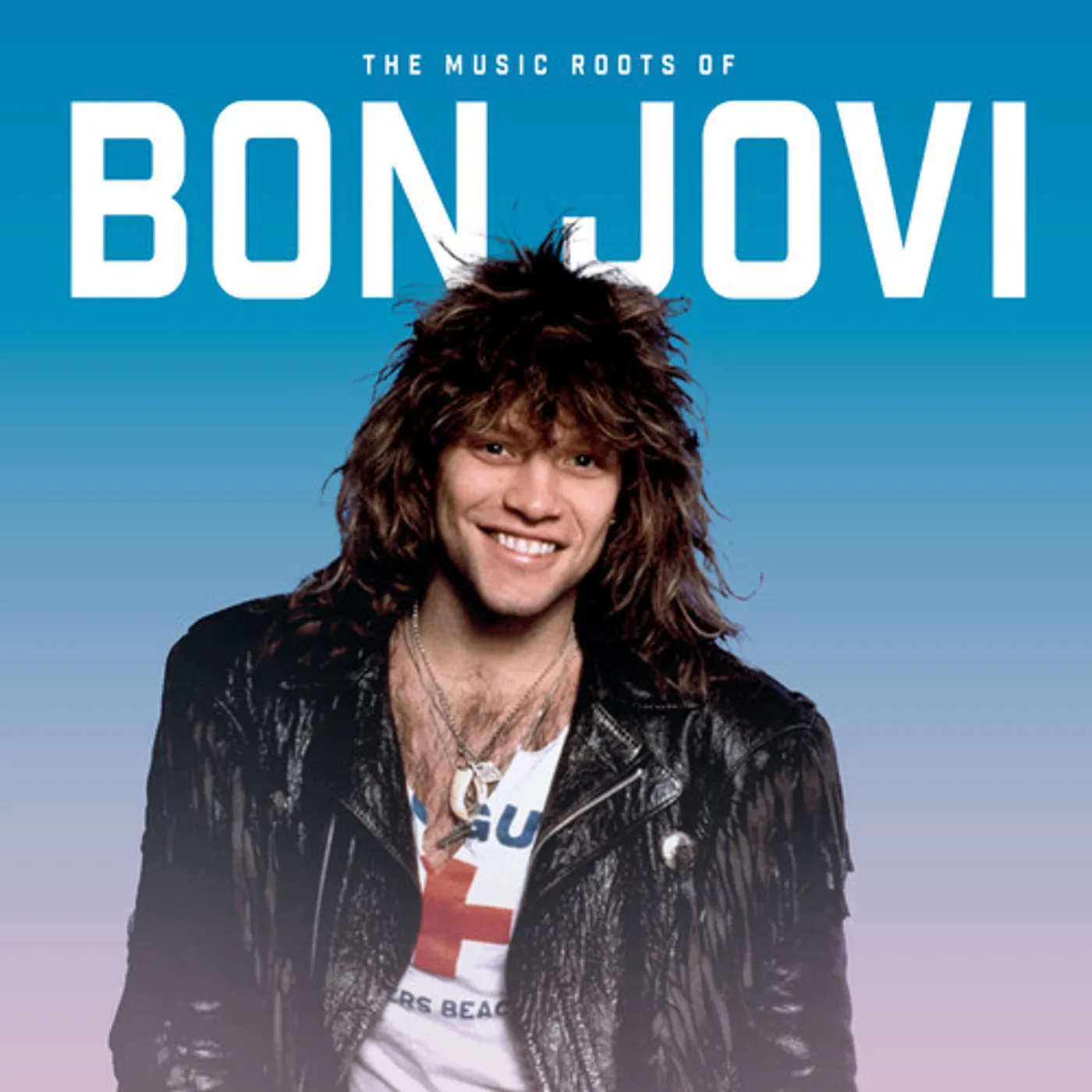 The Music Roots Of Bon Jovi (10-Inch) Vinyl Record