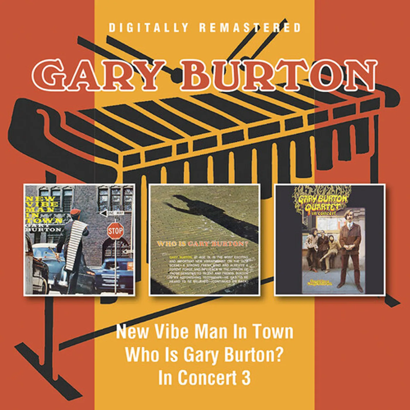 Gary Burton NEW VIBE MAN IN TOWN / WHO IS GARY / IN CONCERT CD