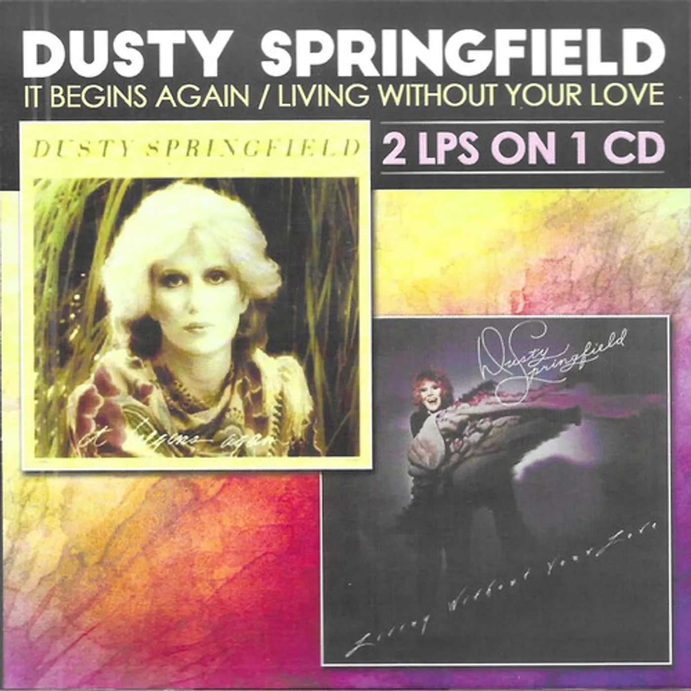 Dusty Springfield IT BEGINS AGAIN: LIVING WITHOUT YOUR LOVE CD