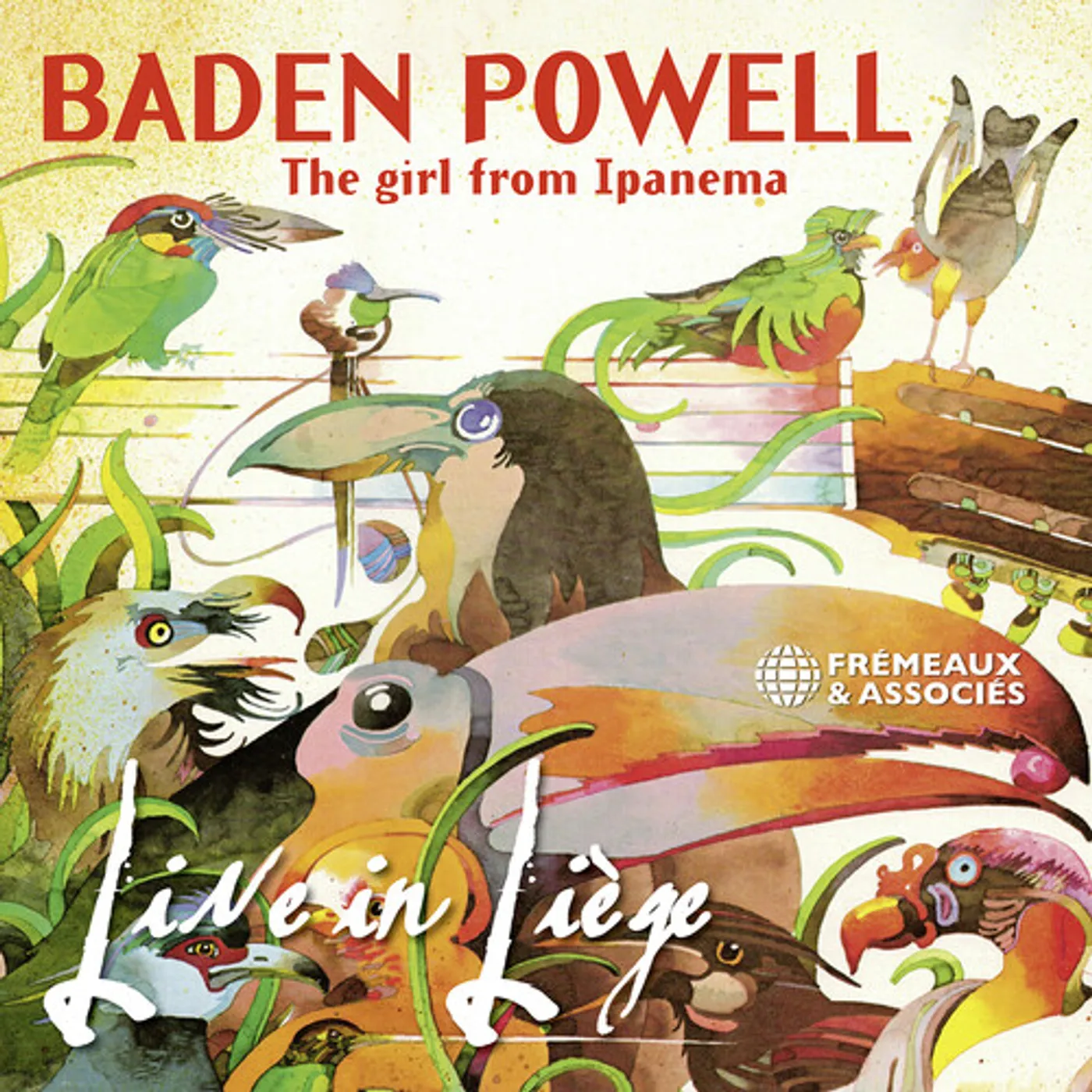 Baden Powell GIRL FROM IPANEMA - LIVE IN LIEGE CD