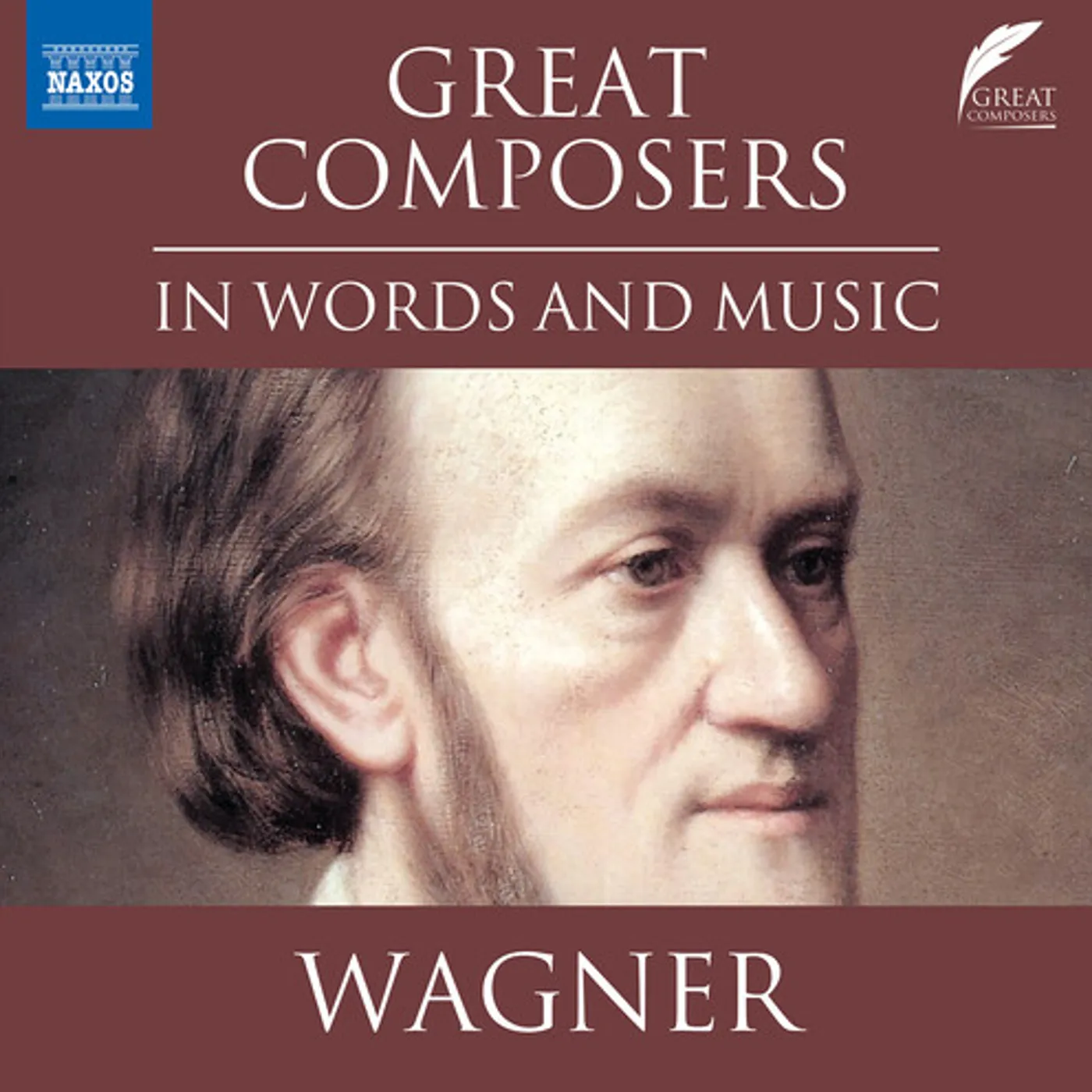 Richard Wagner GREAT COMPOSERS IN WORDS & MUSIC CD