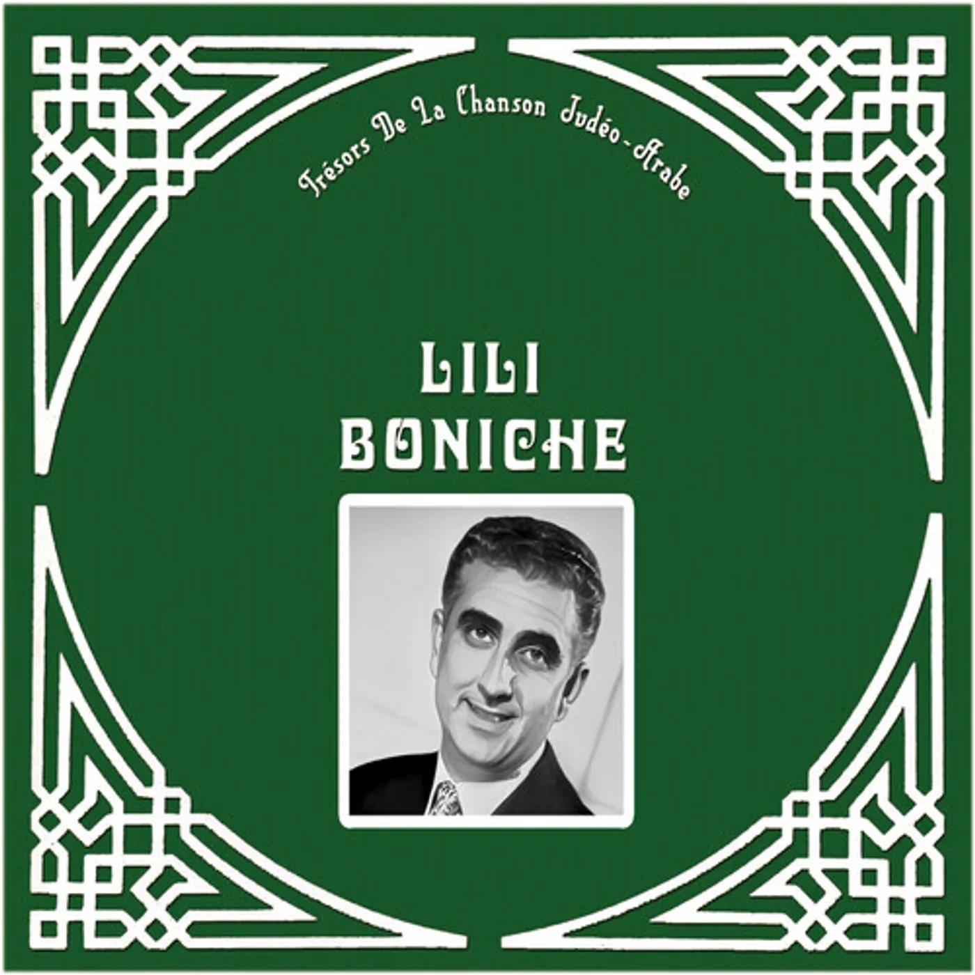 Lili Boniche TRESOR DE LA CHANSON JUDEO CD