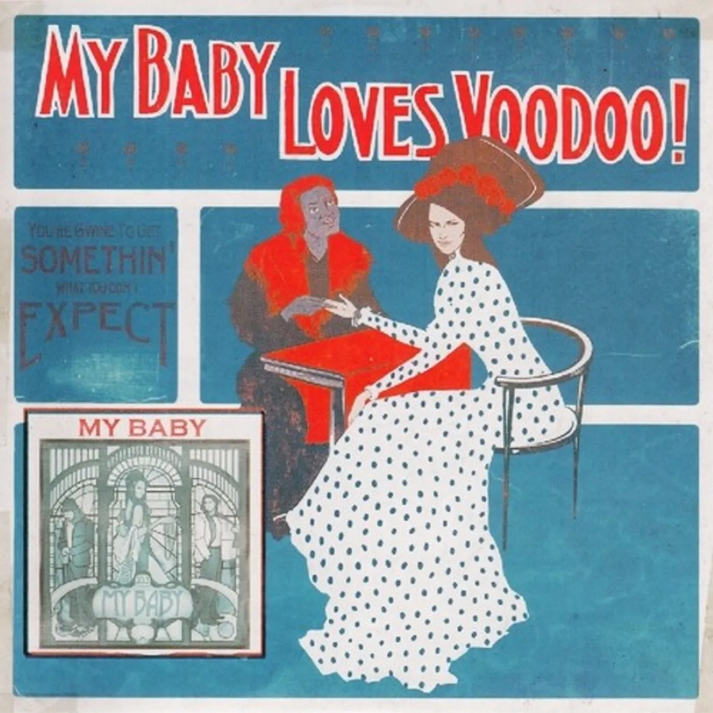 MY BABY LOVES VOODOO Vinyl Record