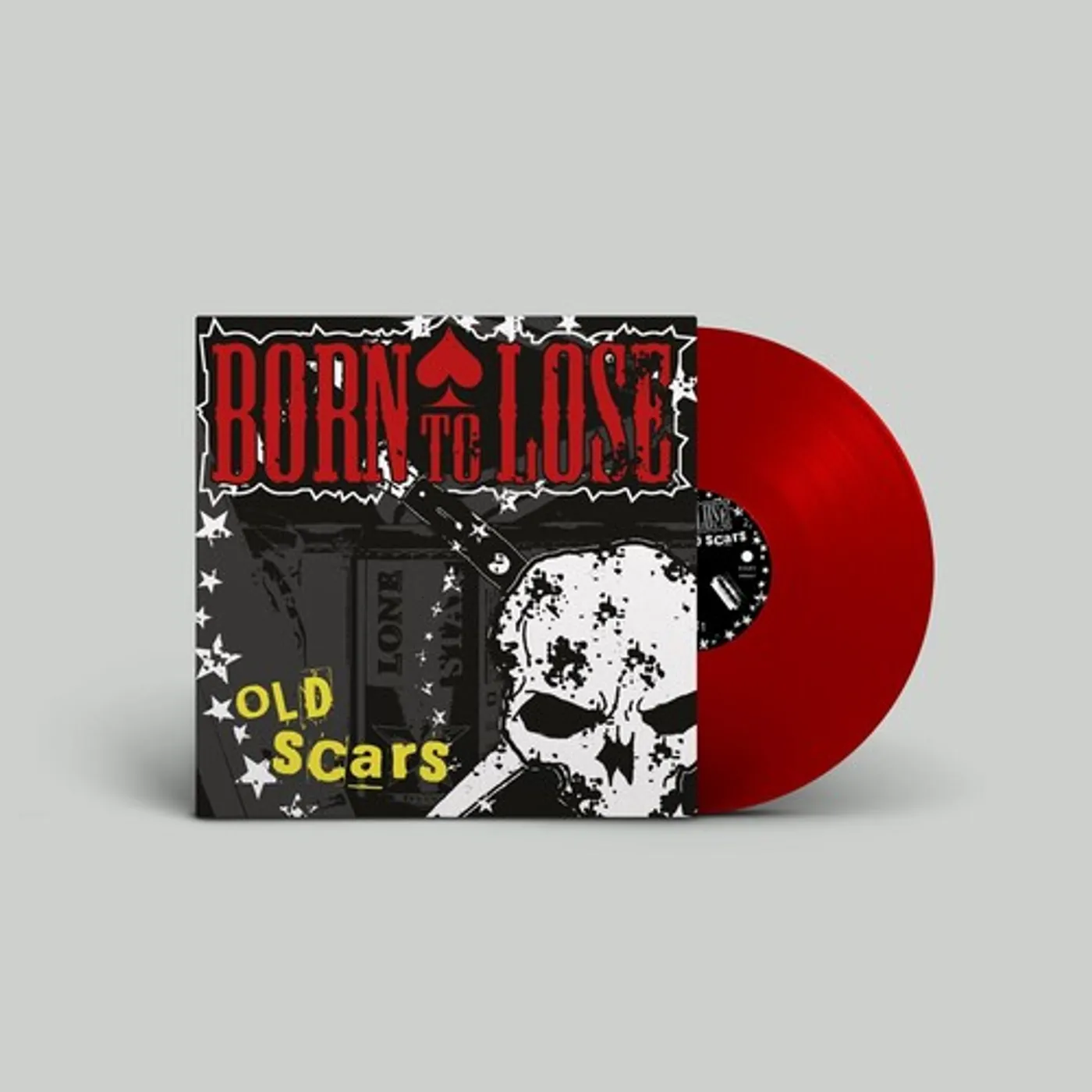 Born To Lose OLD SCARS Vinyl Record