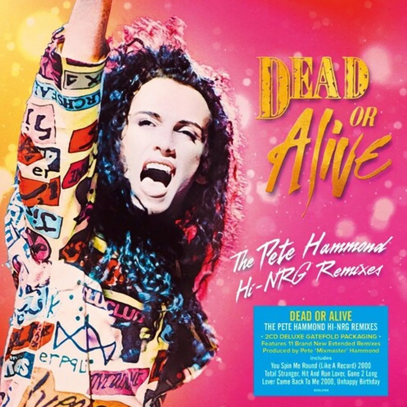 Dead Or Alive PETE HAMMOND HI-NRG REMIXES CD