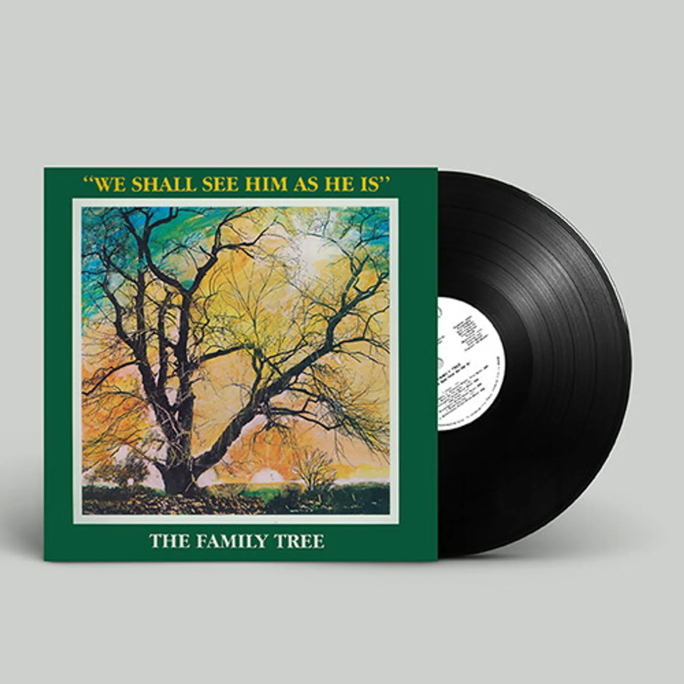 Family Tree We Shall See Him As He Is Vinyl Record