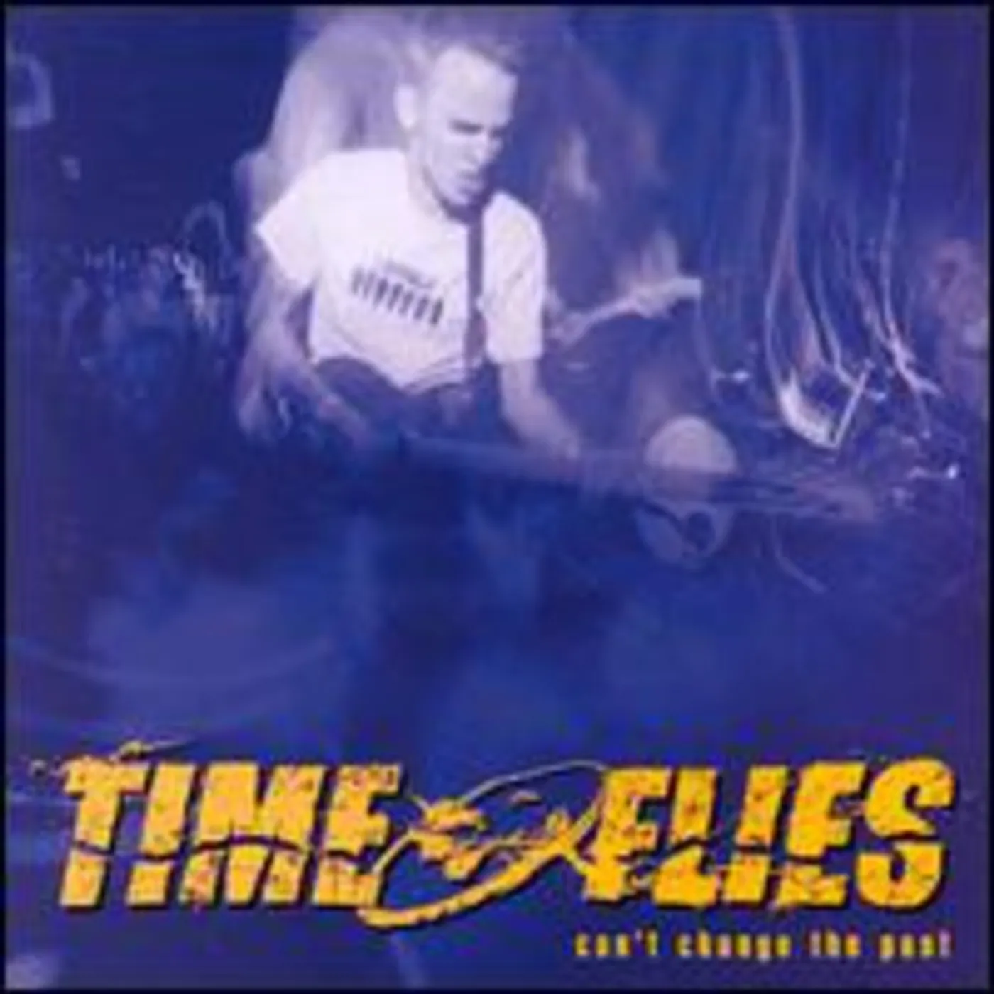 Time Flies CAN'T CHANGE THE PAST CD