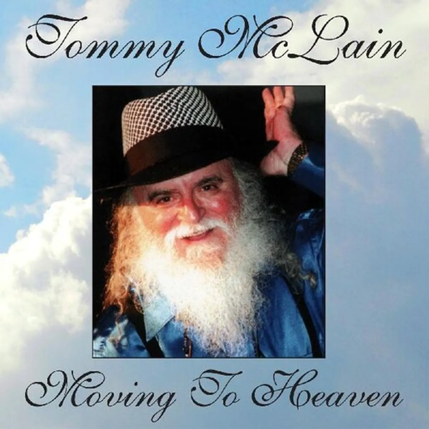 Tommy McLain MOVING TO HEAVEN CD