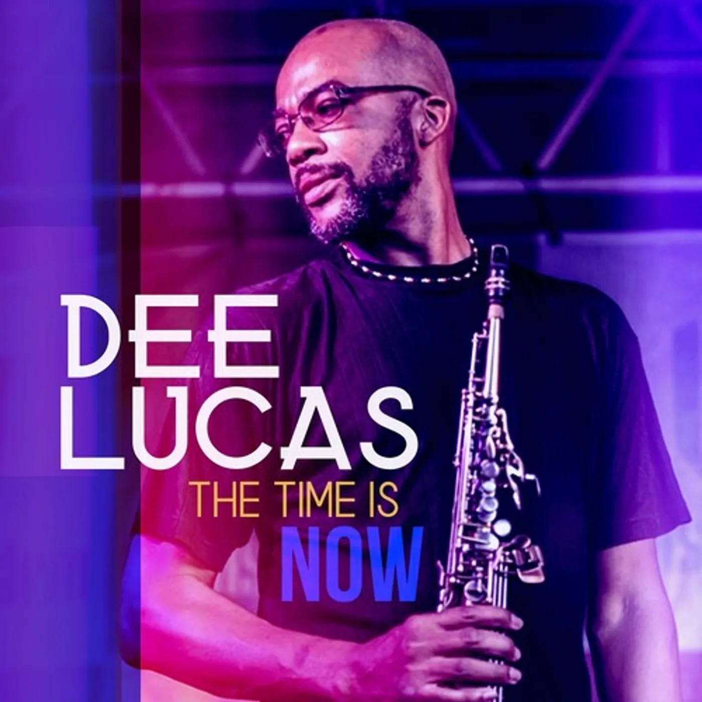 Dee Lucas TIME IS NOW CD