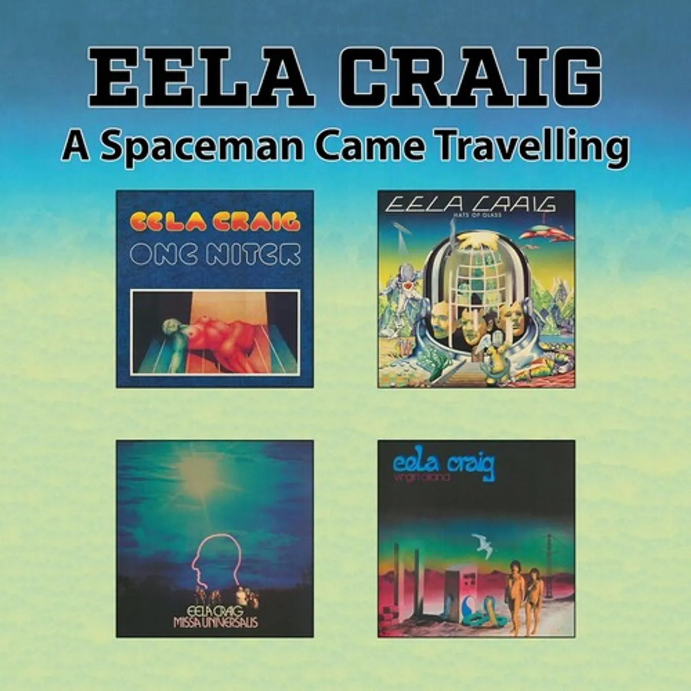 Eela Craig SPACEMAN CAME TRAVELLING' CD
