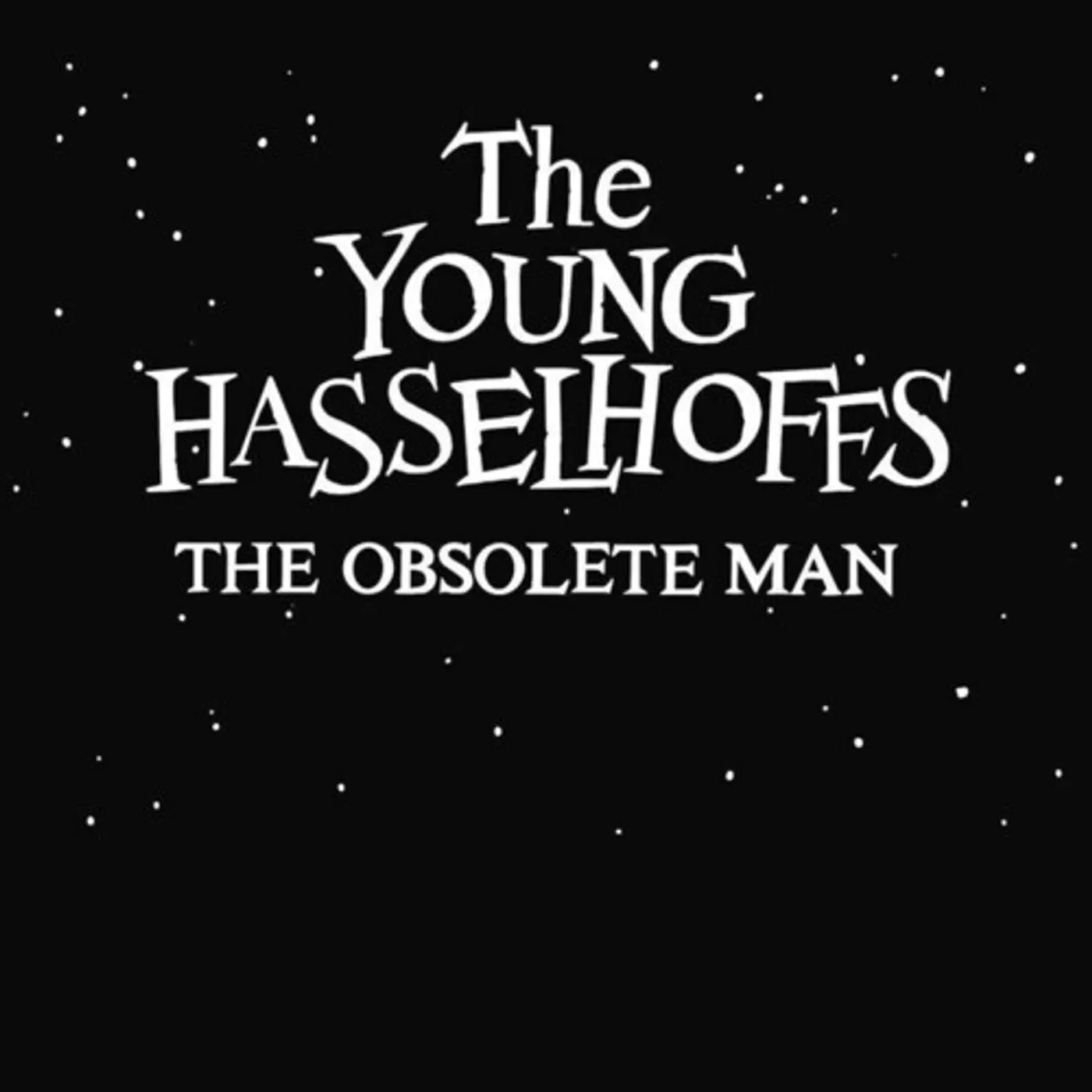 The Young Hasselhoffs Obsolete Man Vinyl Record