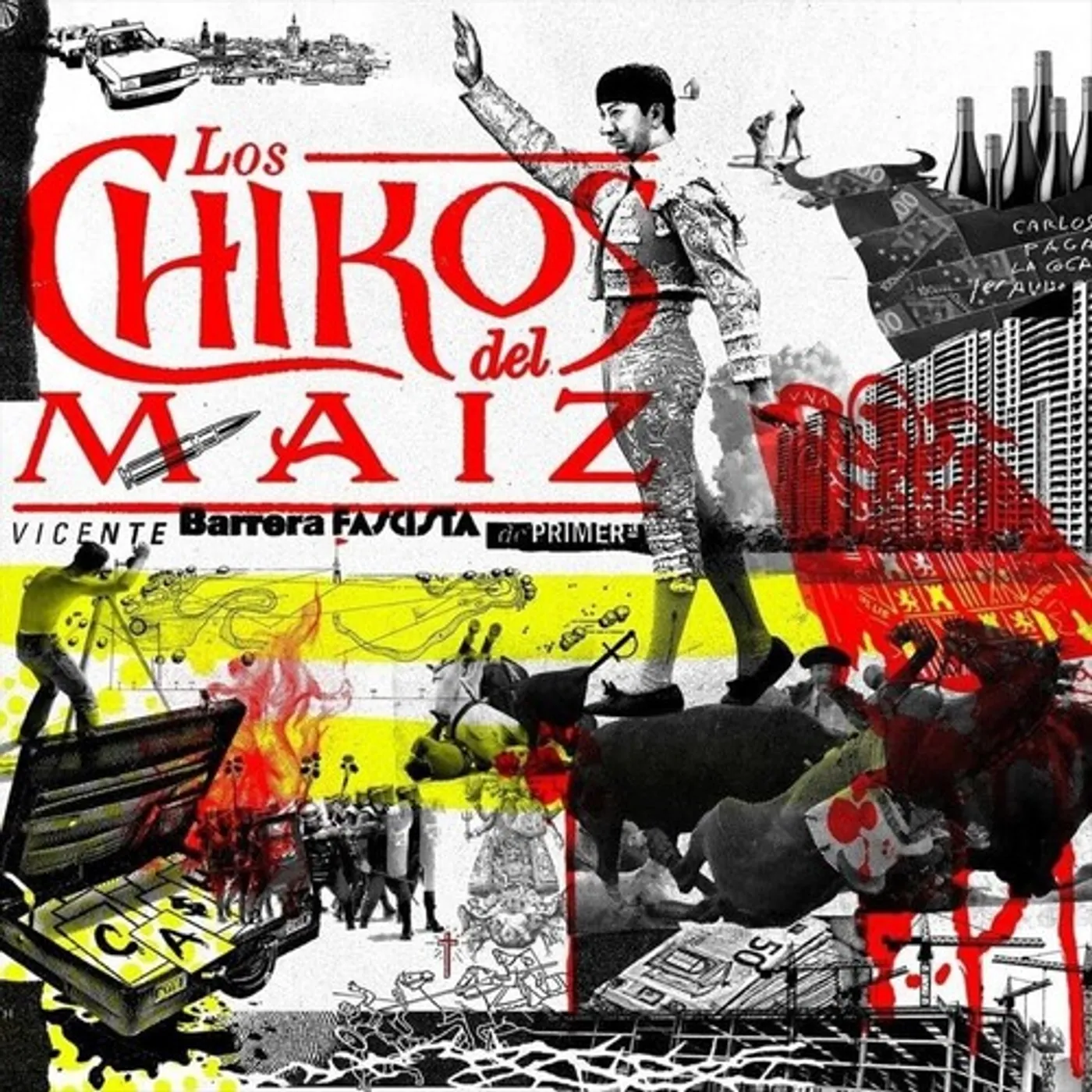 Los Chikos del Maiz Vicente Barrera. Fascista De Primera (White) Vinyl Record