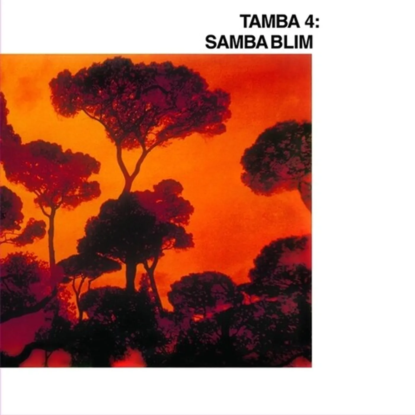 Tamba 4 Samba Blim Vinyl Record