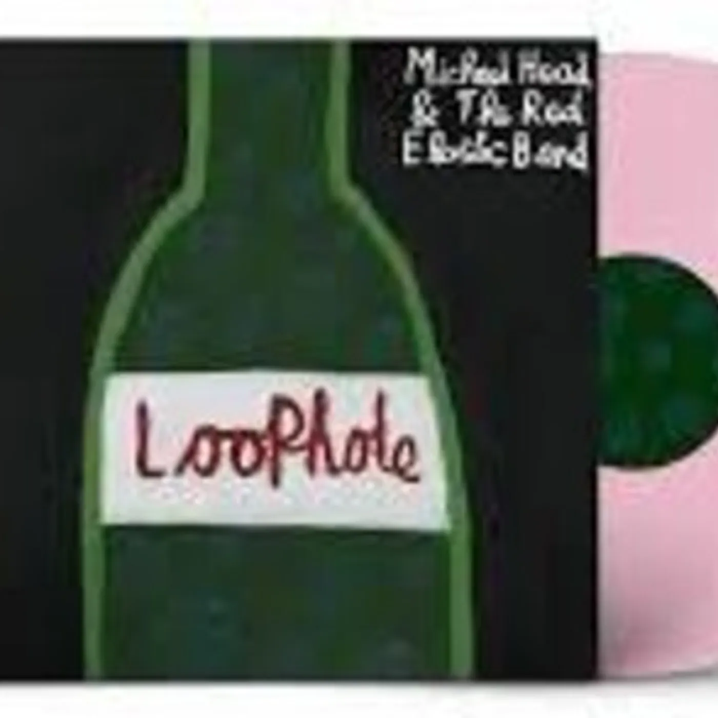 Michael Head & The Red Elastic Band LOOPHOLE Vinyl Record