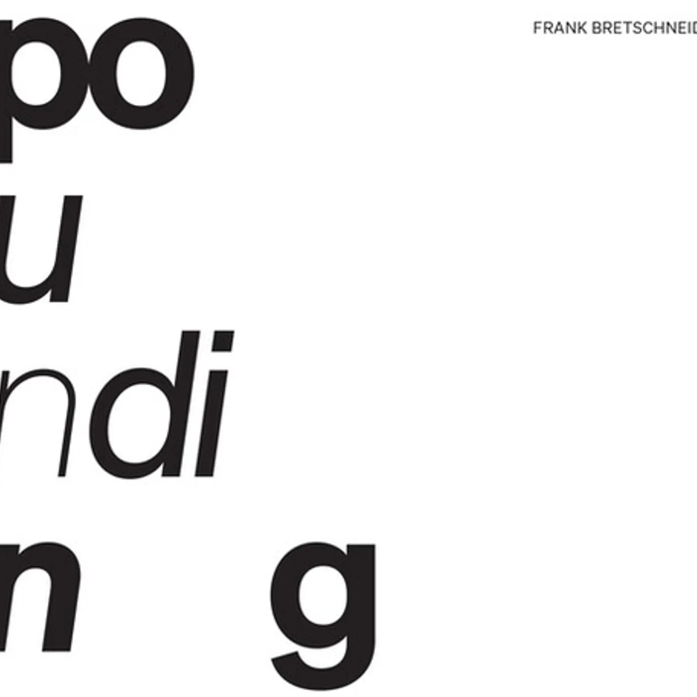 Frank Bretschneider POUNDING CD