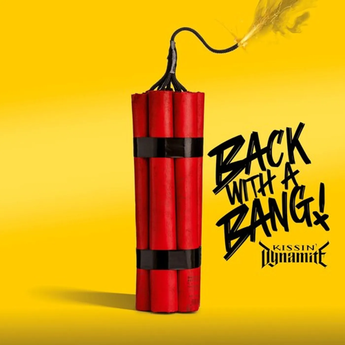Kissin' Dynamite BACK WITH A BANG CD