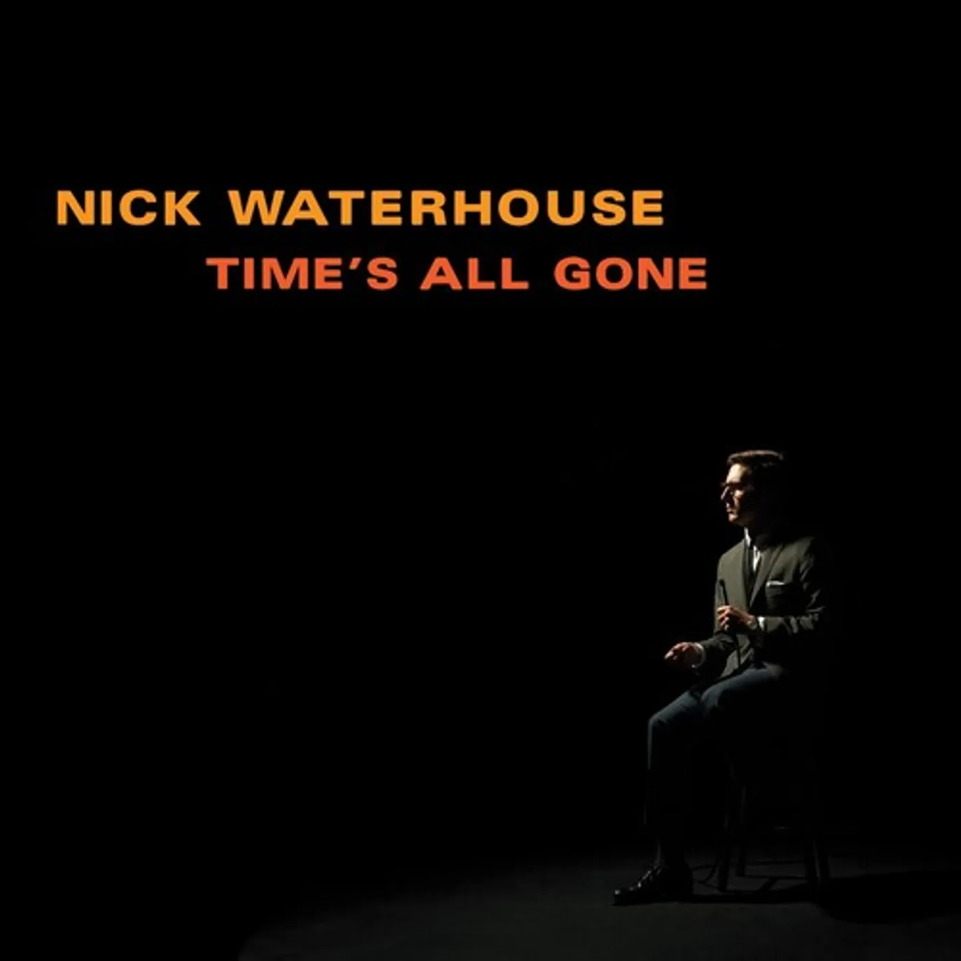Nick Waterhouse Time's All Gone Vinyl Record
