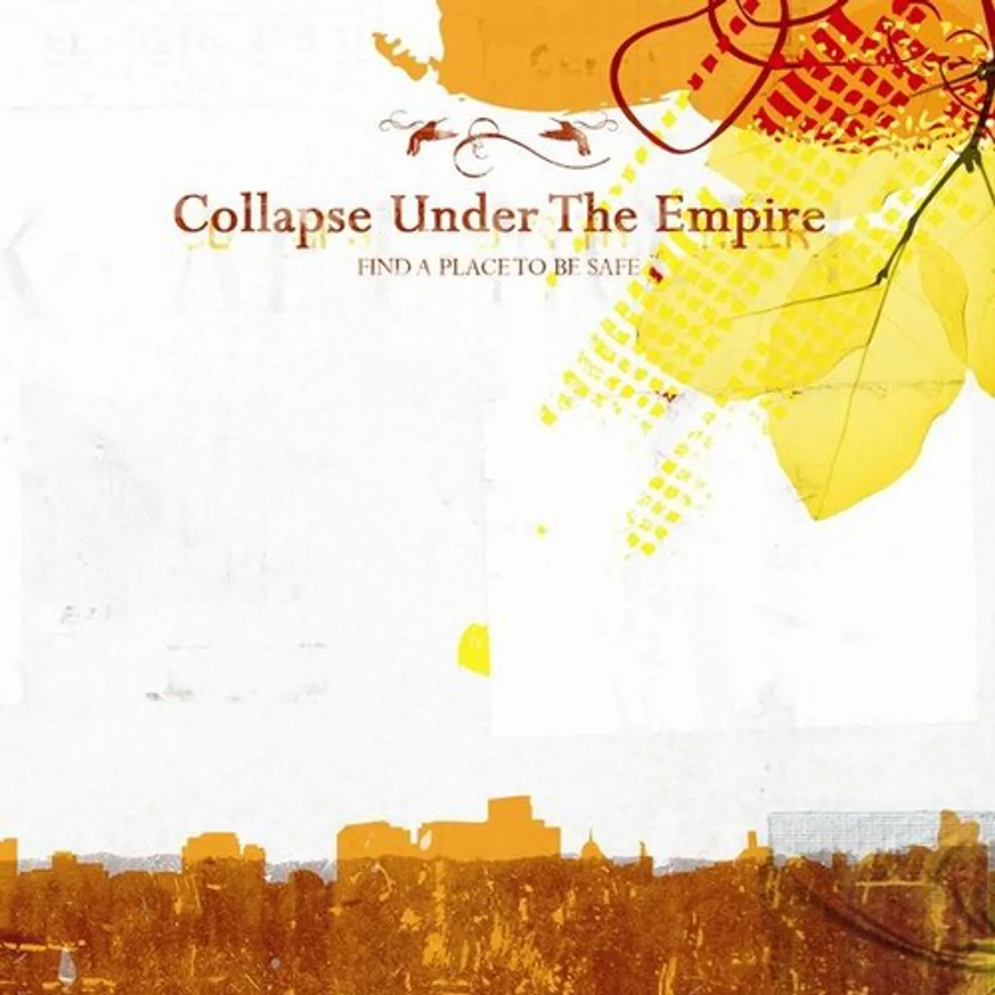 Collapse Under The Empire FIND A PLACE TO BE SAFE Vinyl Record