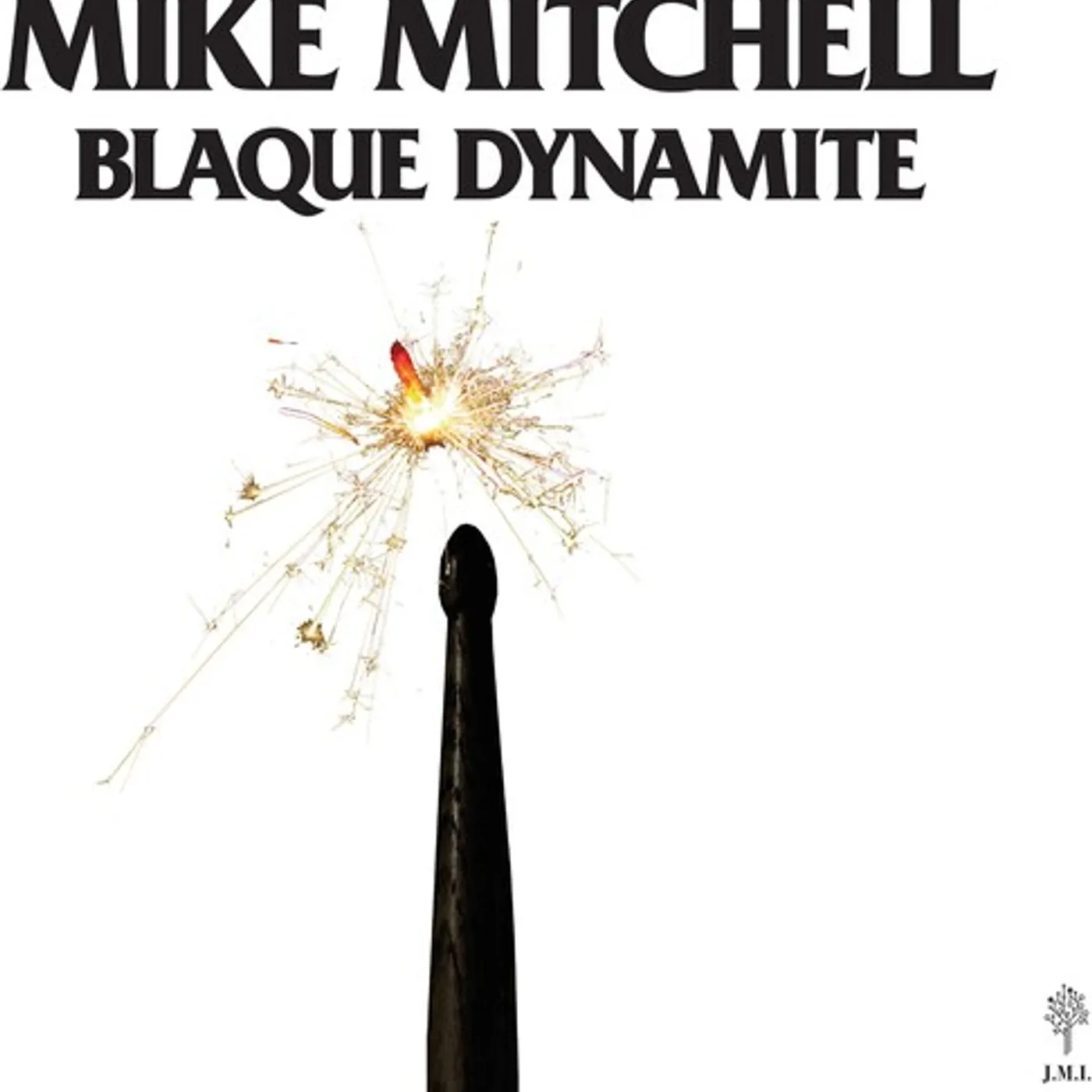 Mike Mitchell Blaque Dynamite Vinyl Recor