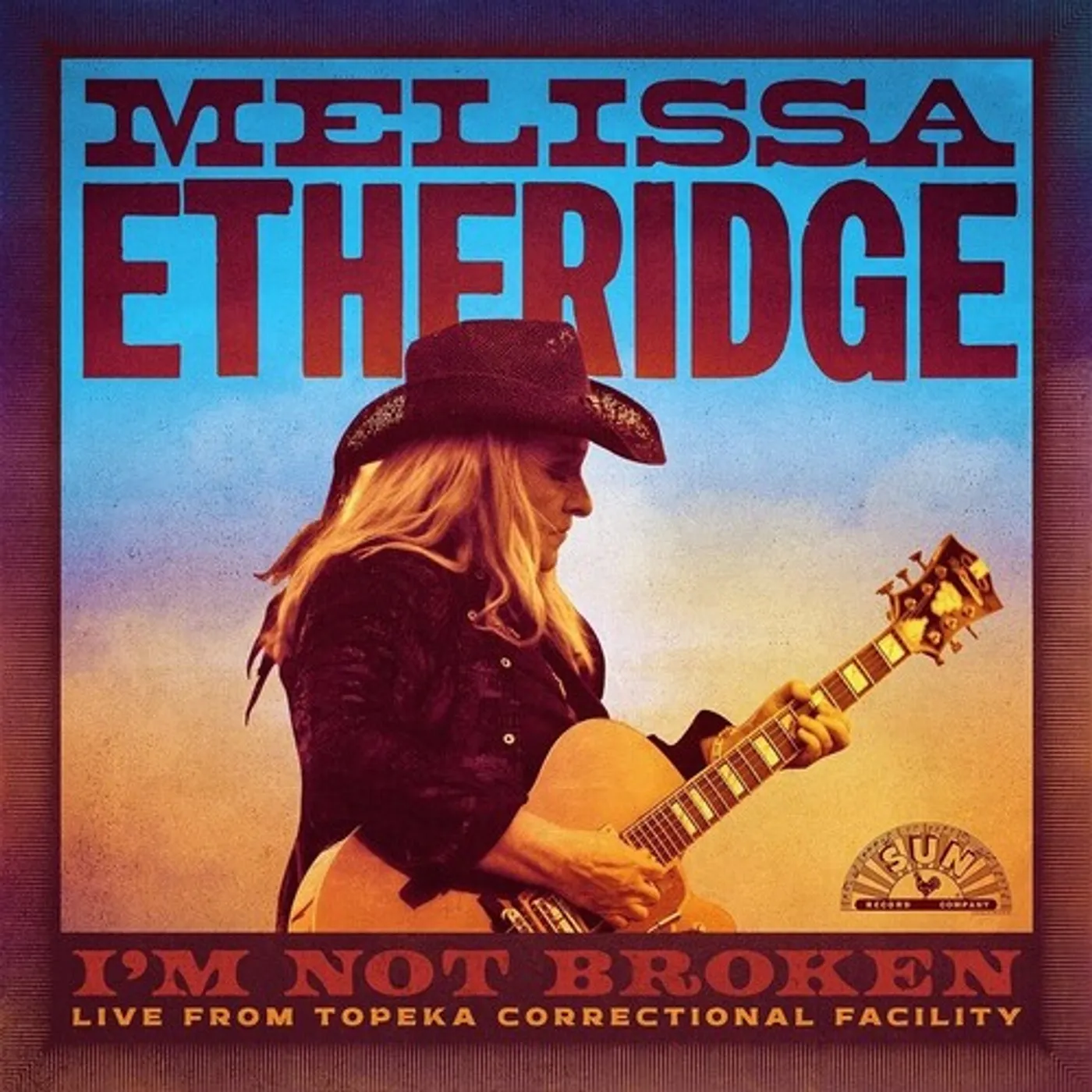 Melissa Etheridge I'M NOT BROKEN: LIVE TOPEKA CORRECTIONAL FACILITY CD
