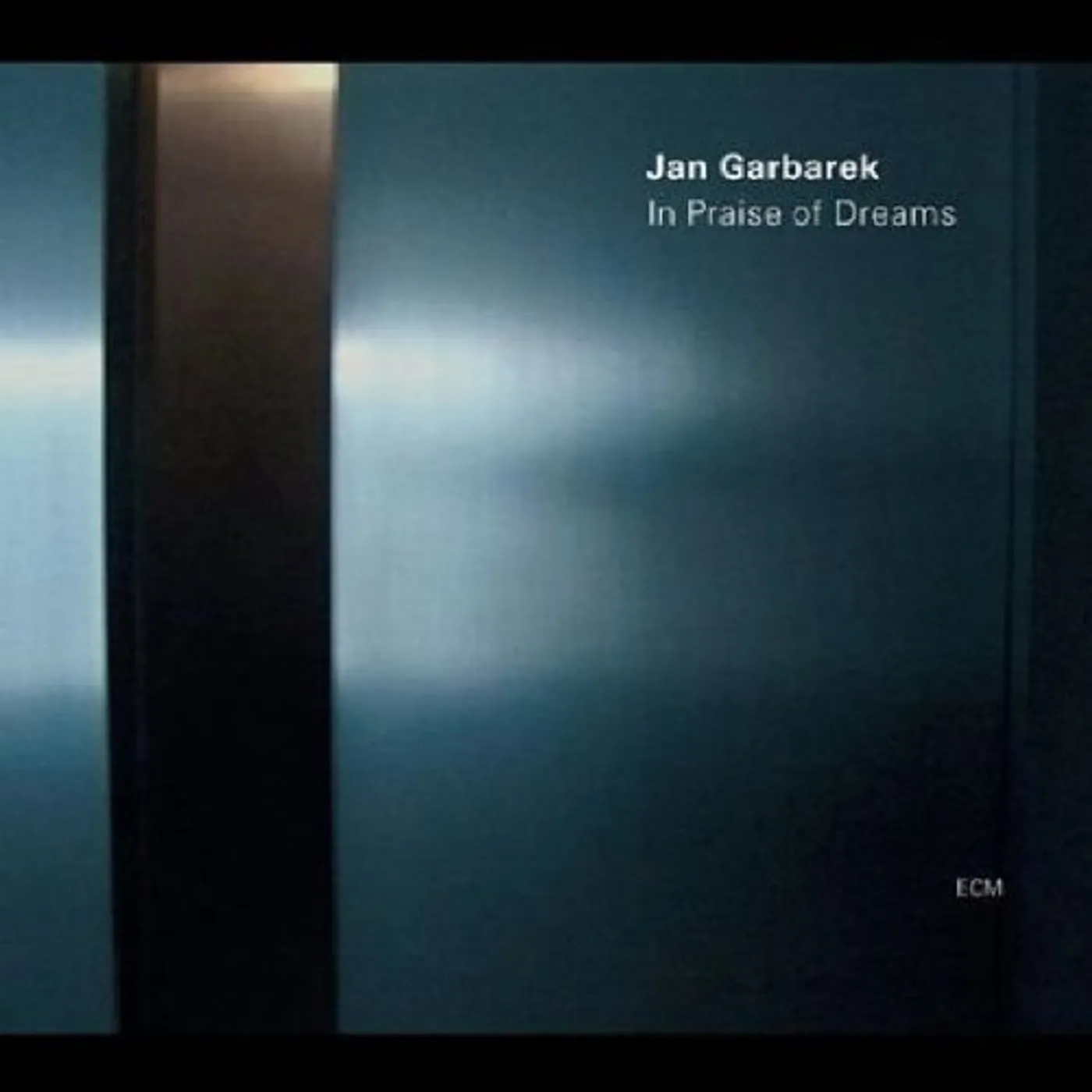 Jan Garbarek IN PRAISE OF DREAMS CD
