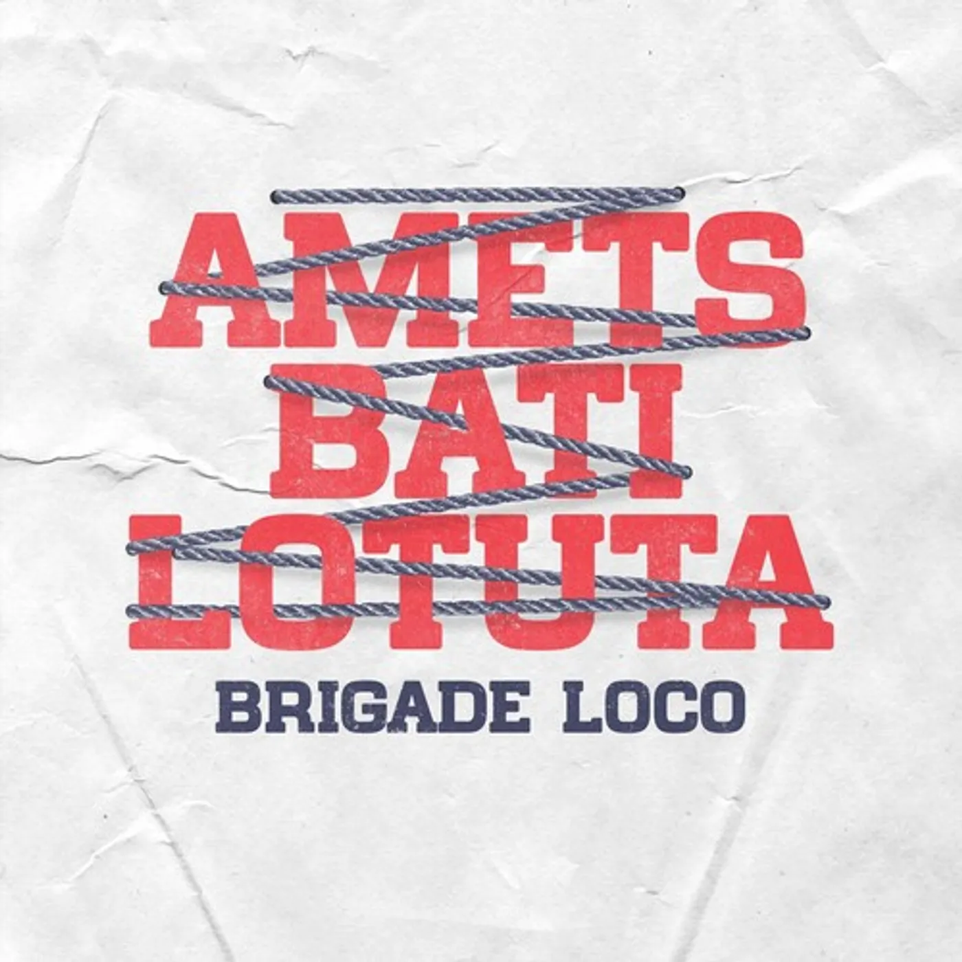 Brigade Loco Amets Bati Lotuta Vinyl Record