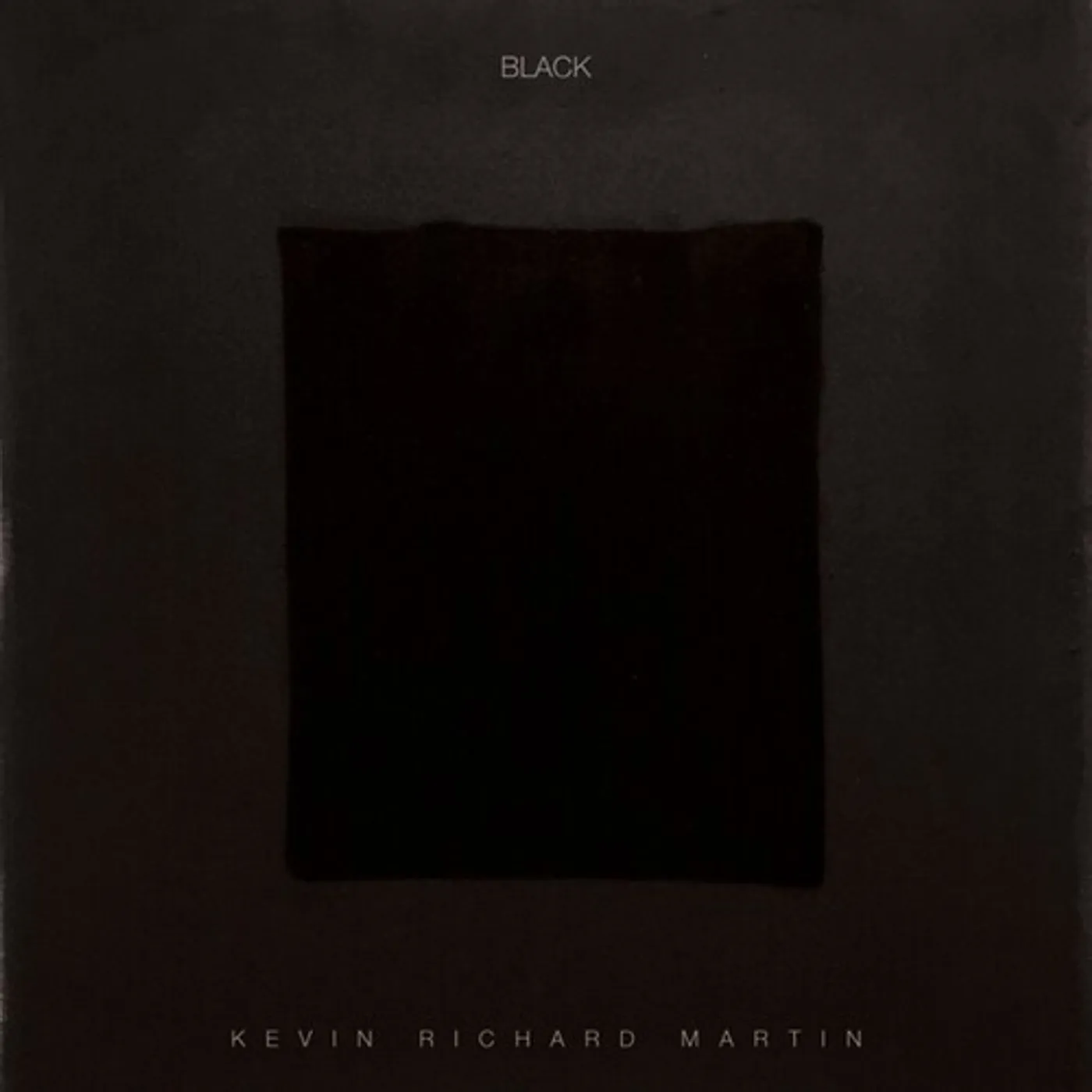Kevin Richard Martin BLACK Vinyl Record