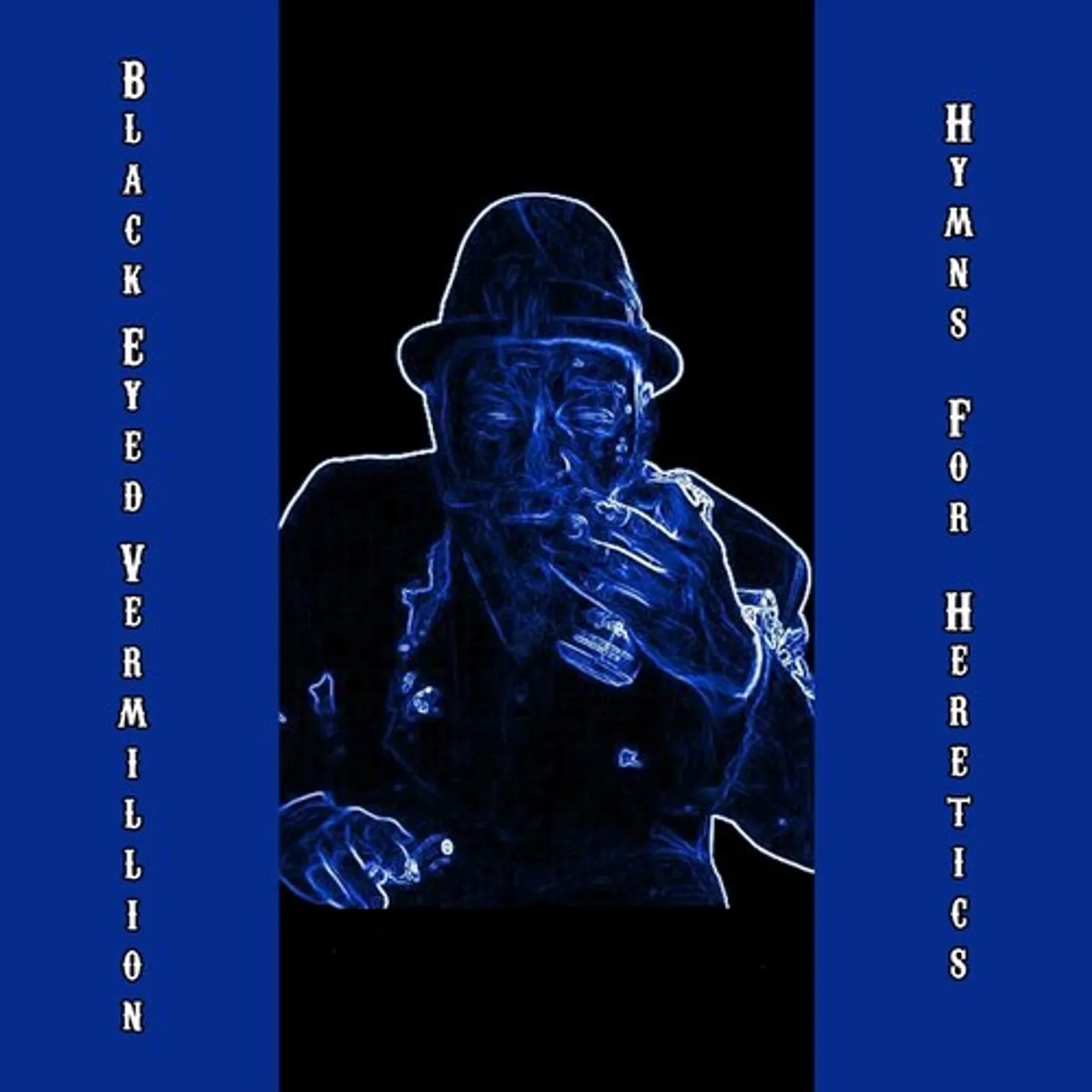 Black Eyed Vermillion Hymns for Heretics Vinyl Record