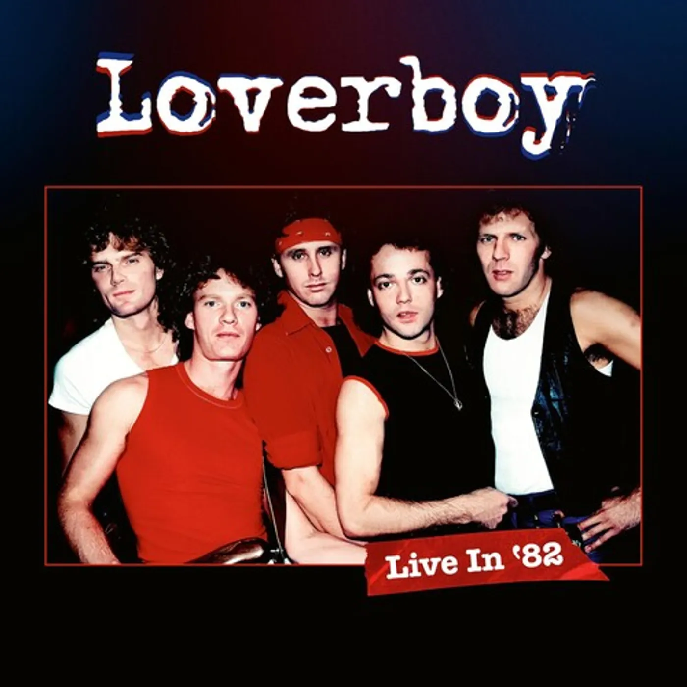 Loverboy LIVE IN '82 CD