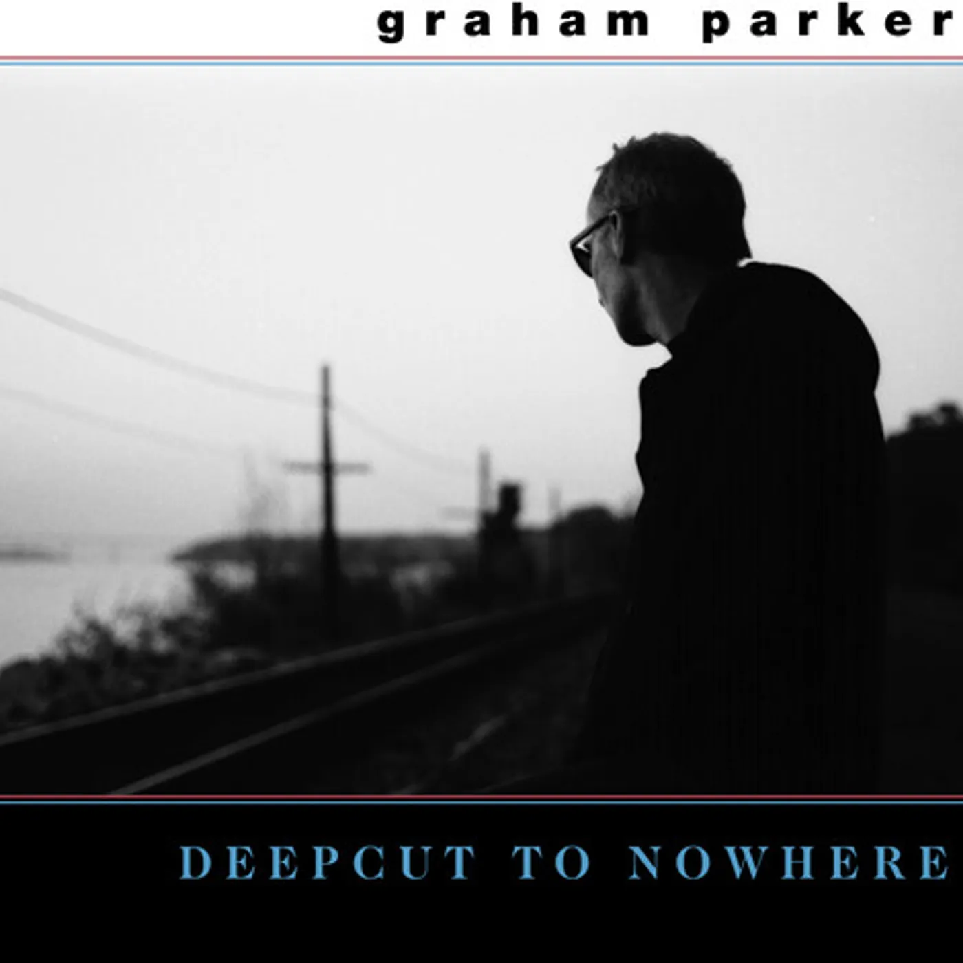 Graham Parker DEEPCUT TO NOWHERE Vinyl Record