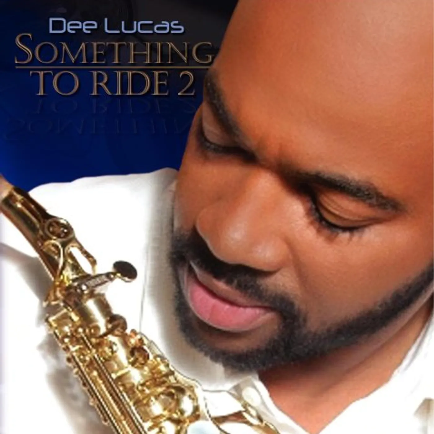 Dee Lucas SOMETHING TO RIDE 2 CD