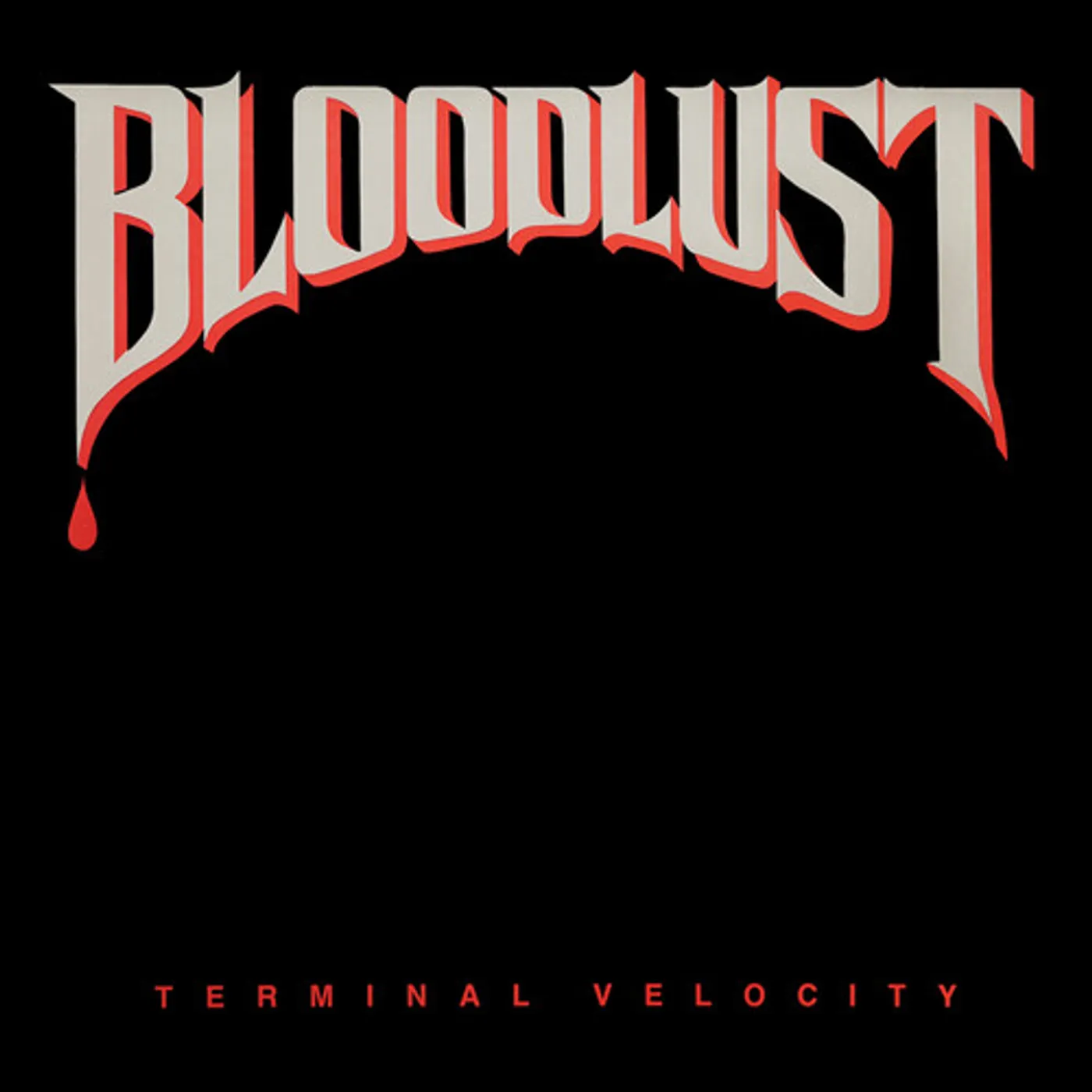Bloodlust TERMINAL VELOCITY Vinyl Record