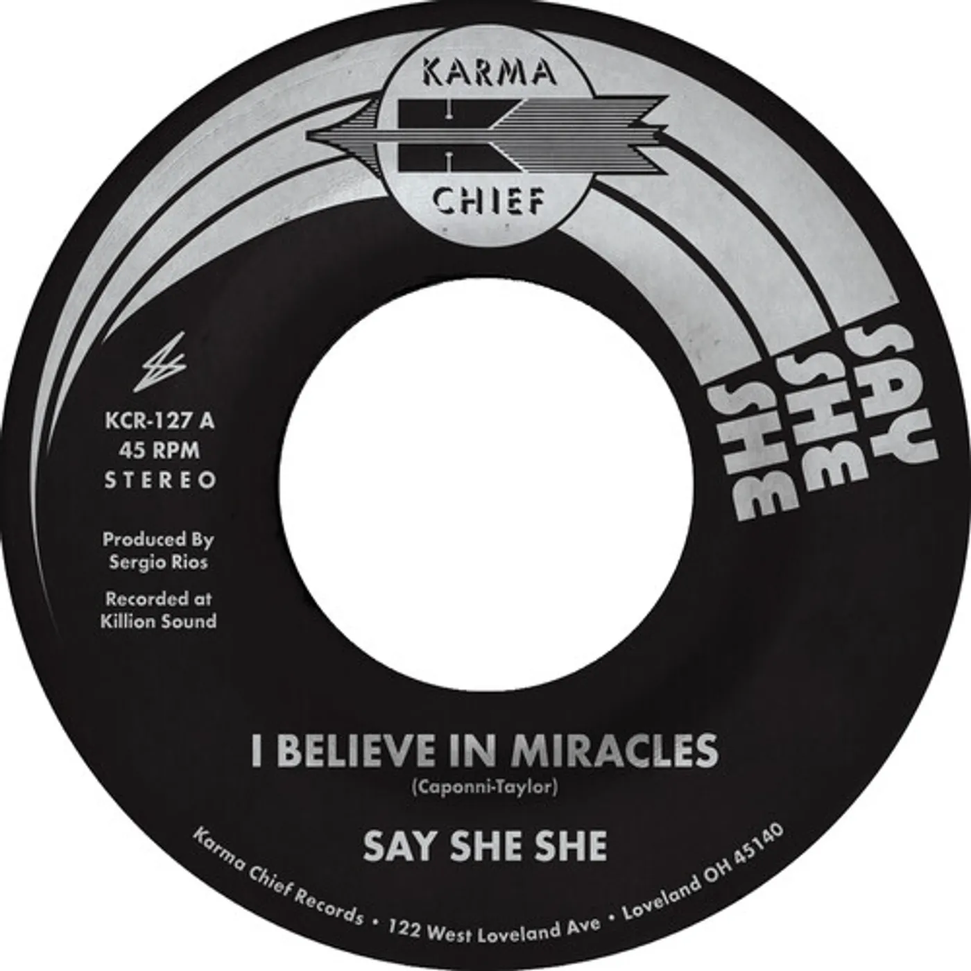 Say She She I BELIEVE IN MIRACLES / C'EST SI BON Vinyl Record