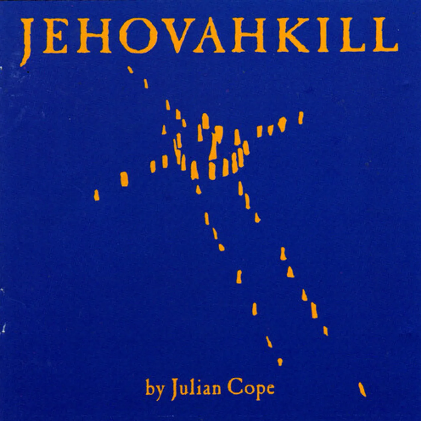 Julian Cope JEHOVAHKILL CD