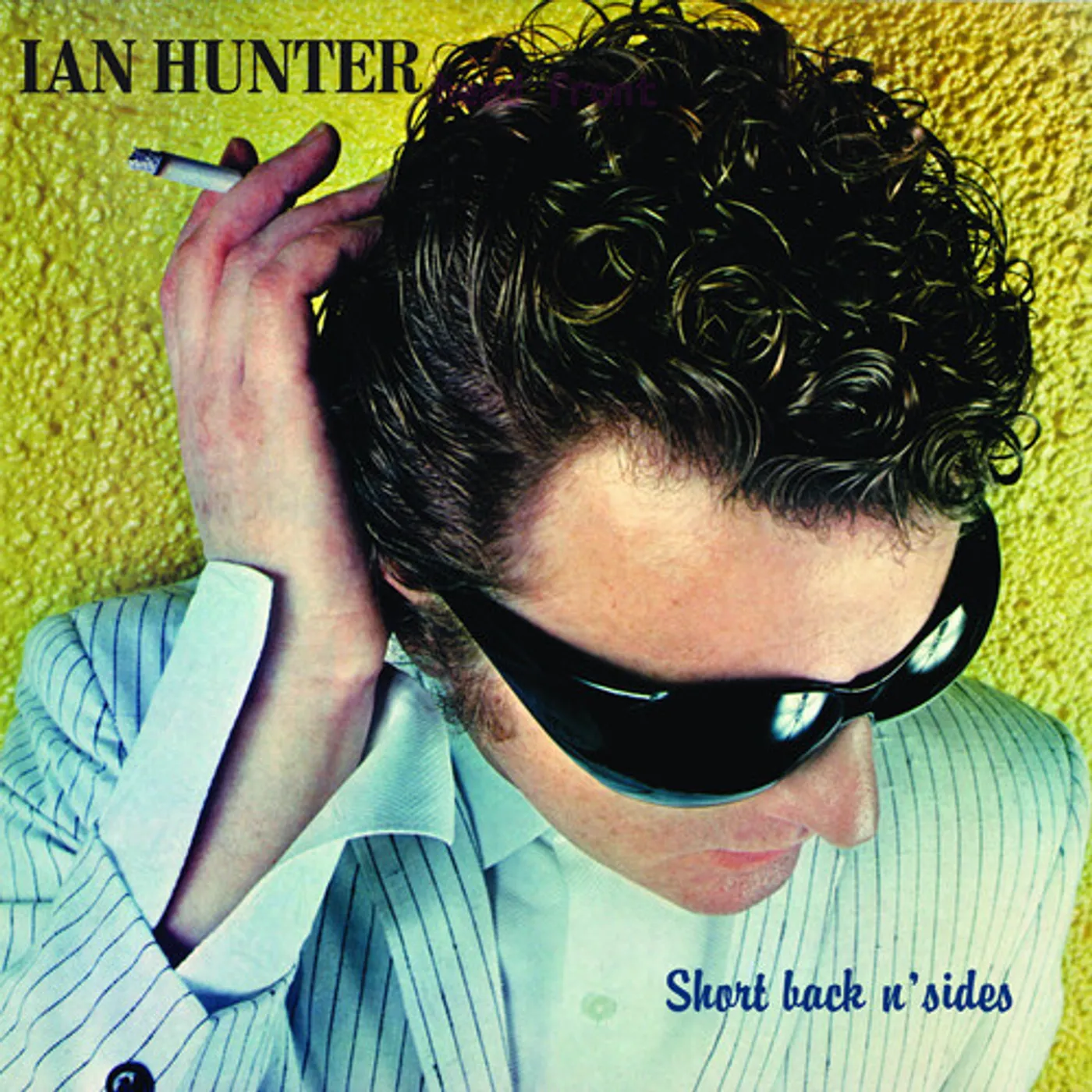 Ian Hunter SHORT BACK N SIDES CD