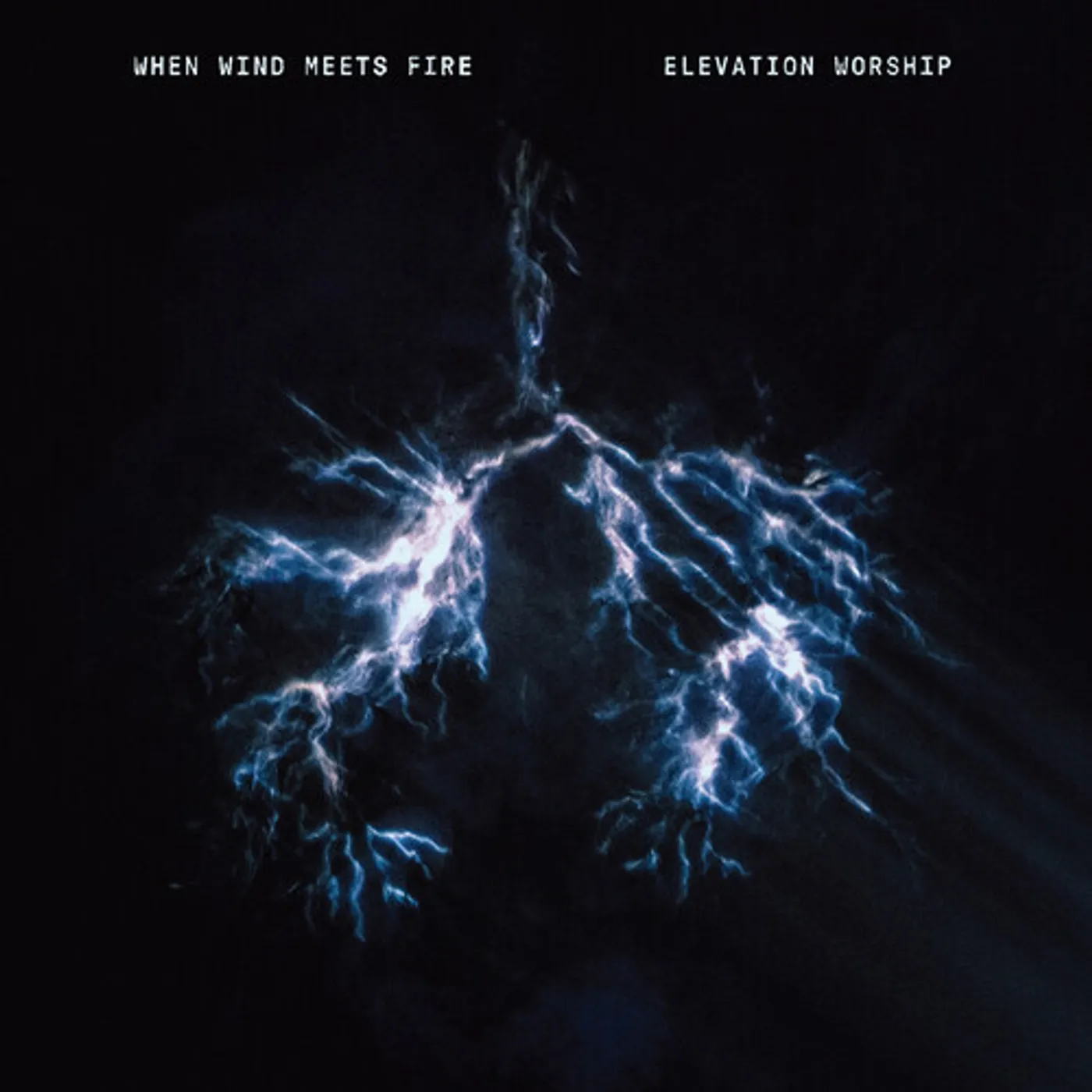 Elevation Worship WHEN WIND MEETS FIRE CD