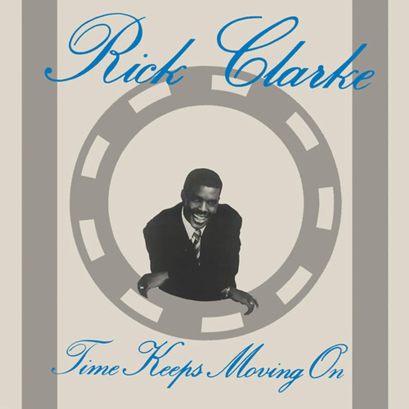 Rick Clarke Time Keeps Moving On Vinyl Record