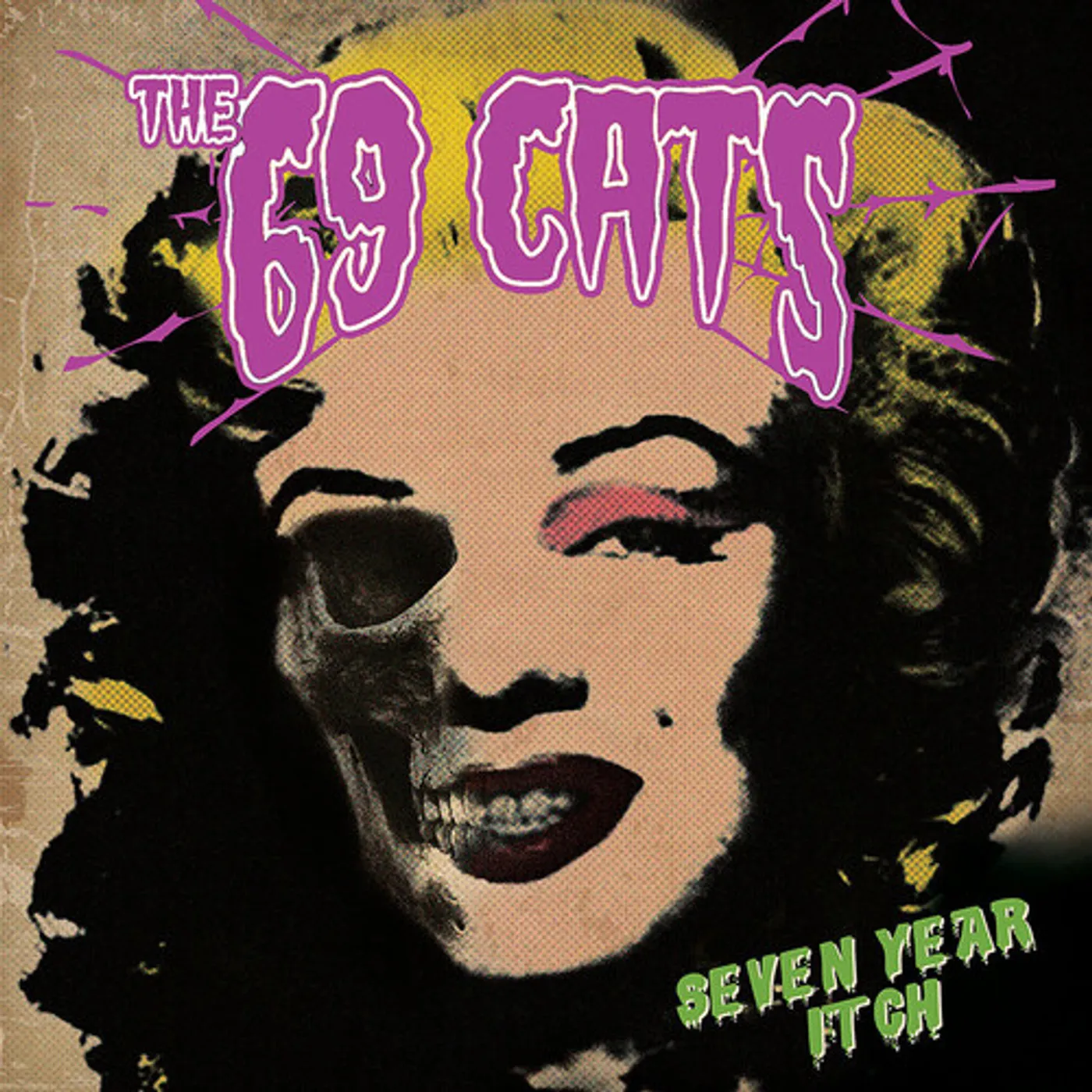 The 69 Cats SEVEN YEAR ITCH Vinyl Record