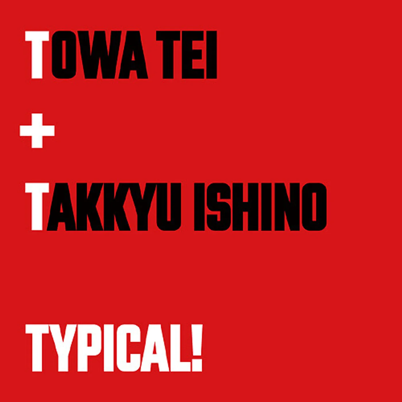 TOWA TEI TYPICAL! Vinyl Record